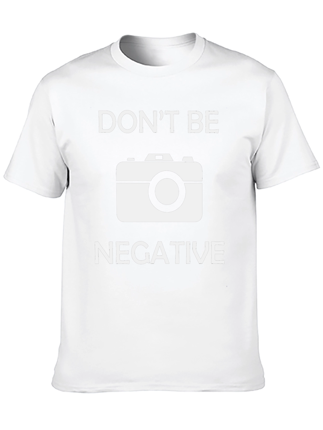 Dont Be Negative Graphic Tee