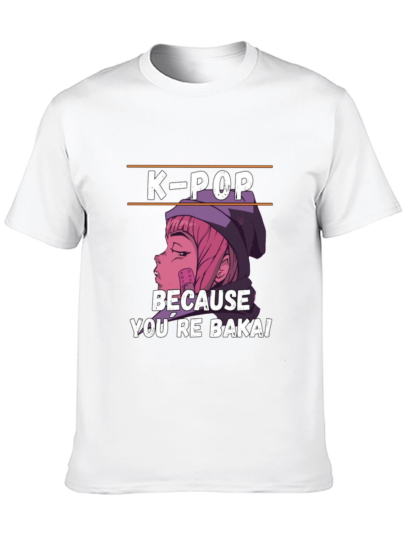 K-Pop Because Youre Baka Anime Shirt