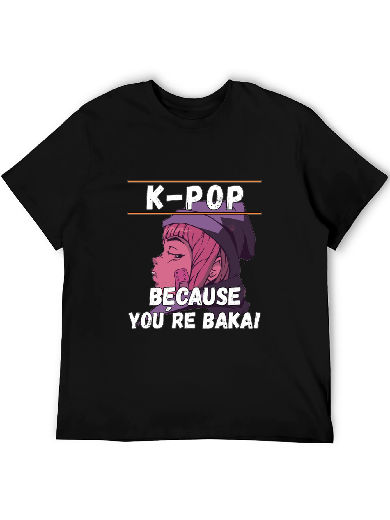 K-Pop Because Youre Baka Anime Shirt