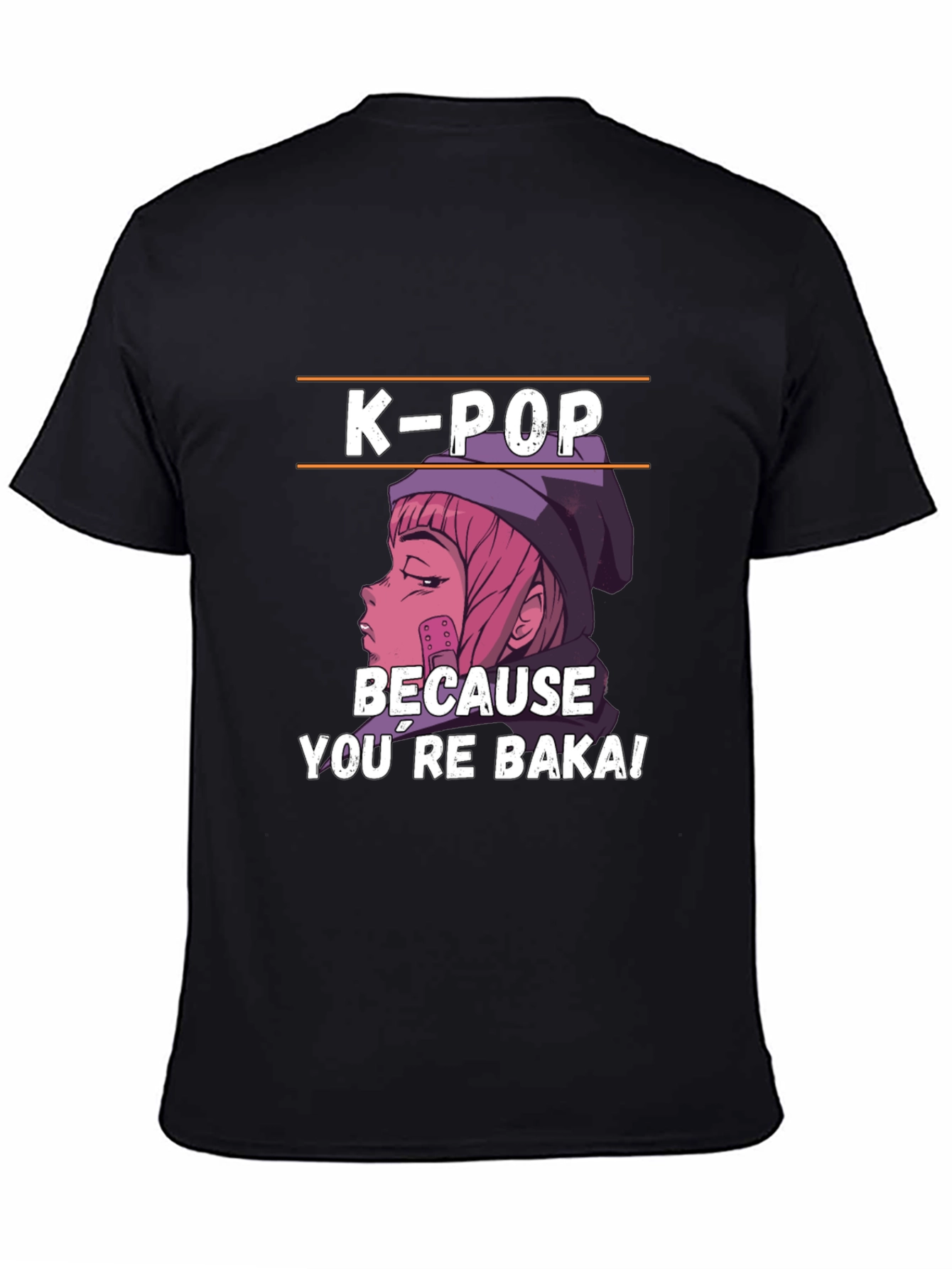 K-Pop Because Youre Baka Anime Shirt