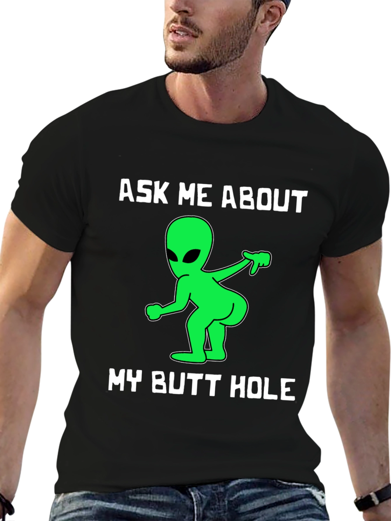 Ask Me About My Butt Hole T-Shirt