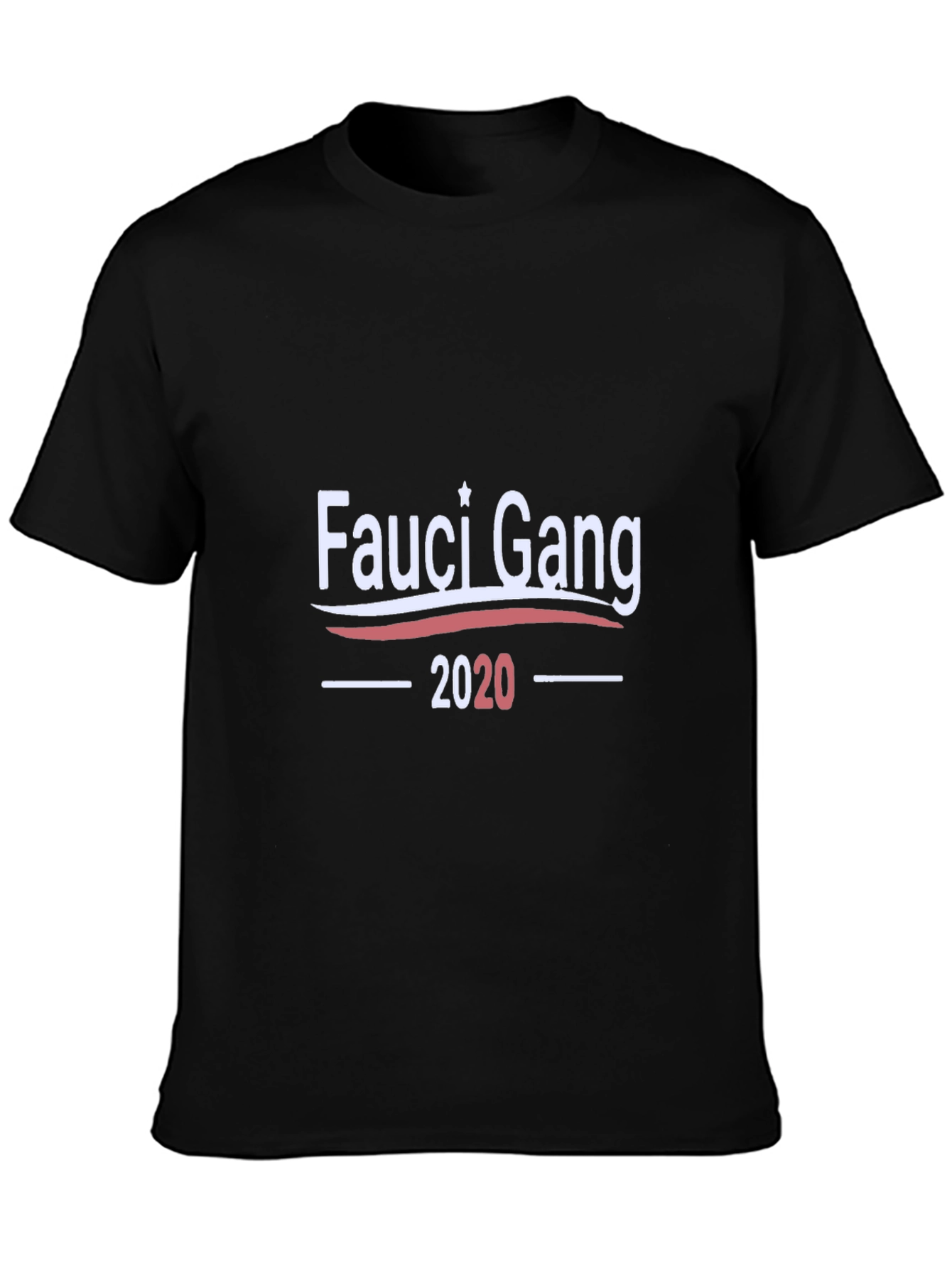 Fauci Gang 2020 Black T-Shirt