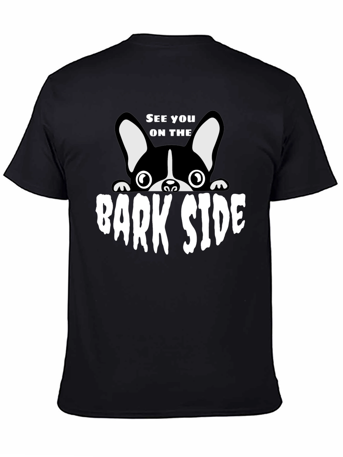 See You On The Bark Side Dog T-Shirt