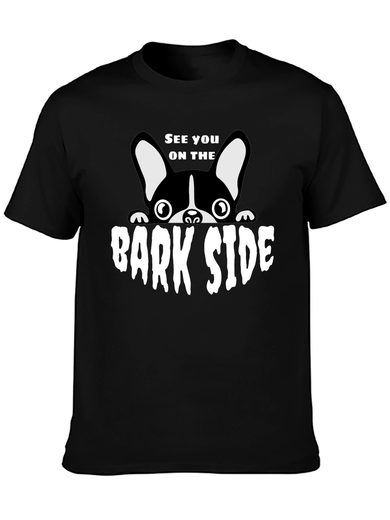 See You On The Bark Side Dog T-Shirt