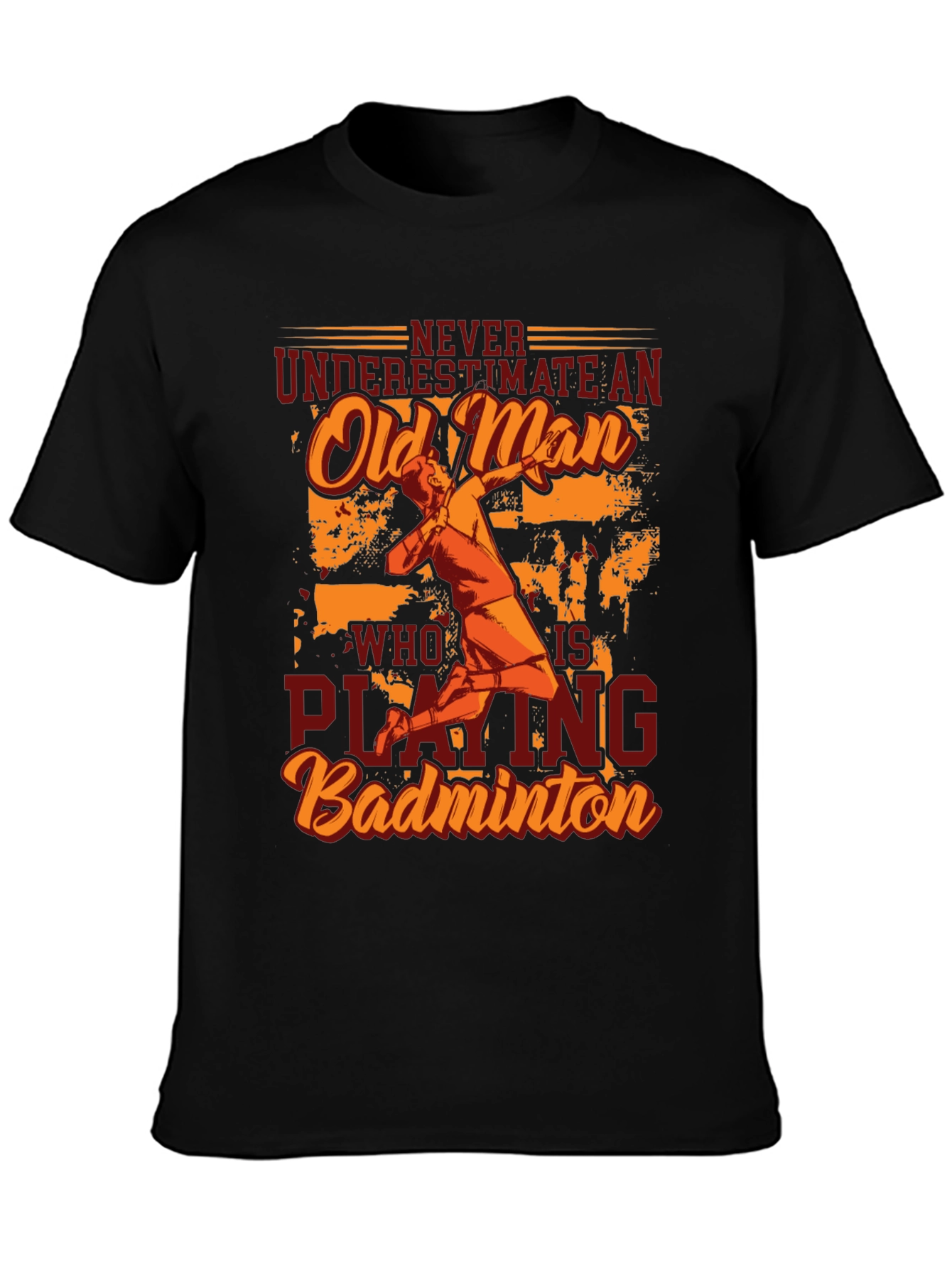 Never Underestimate Old Man Badminton Player T-Shirt
