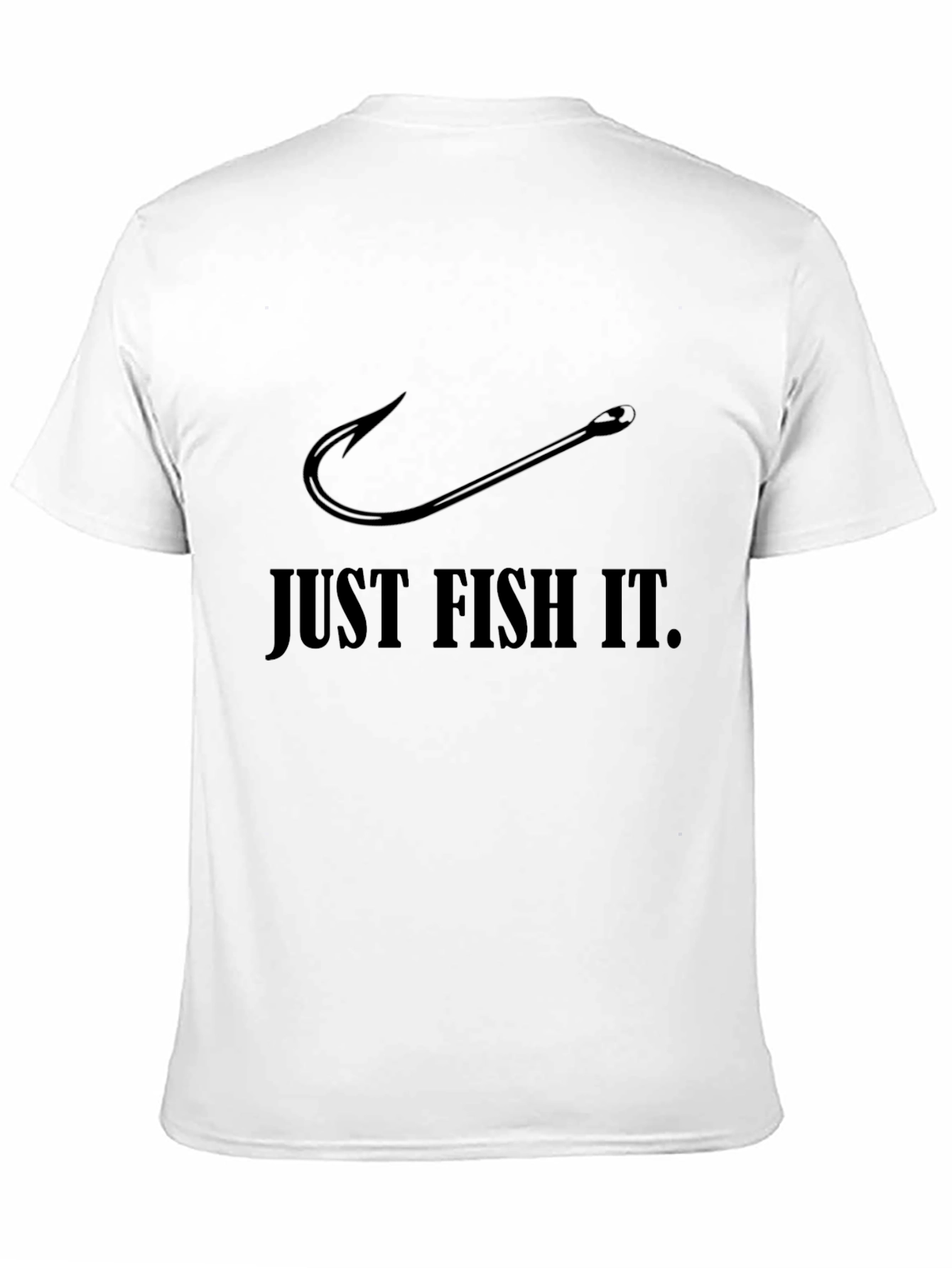 Just Fish It T-Shirt