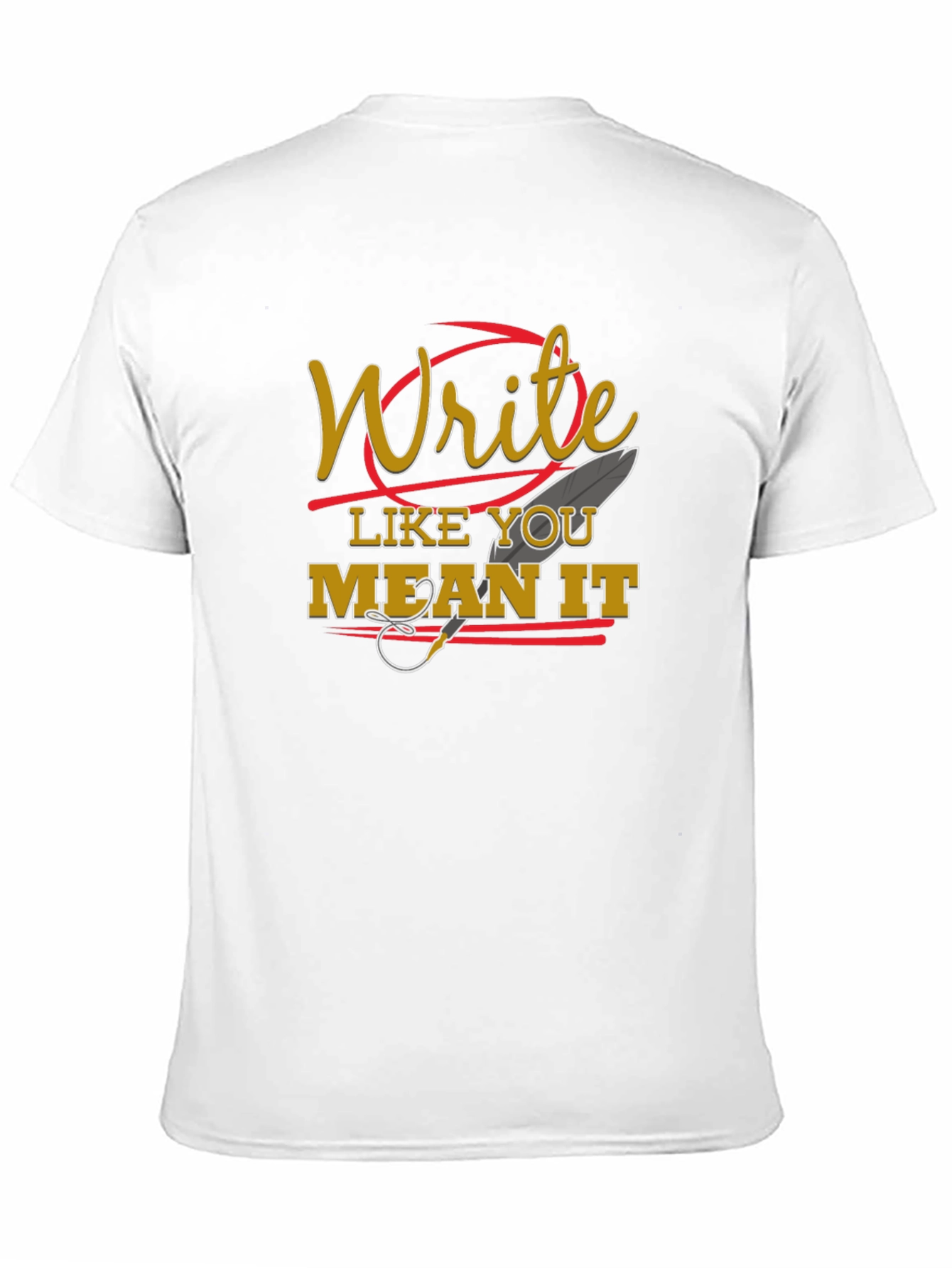 Write Like You Mean It Graphic Tee