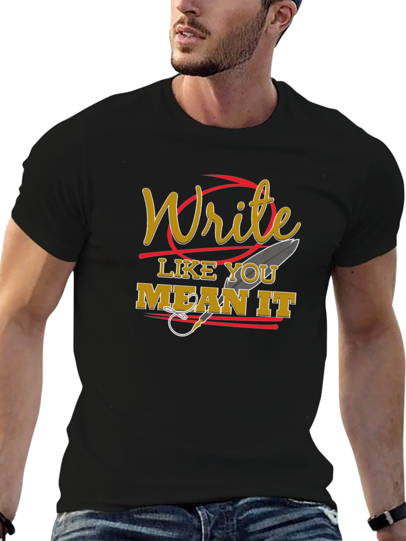 Write Like You Mean It Graphic Tee