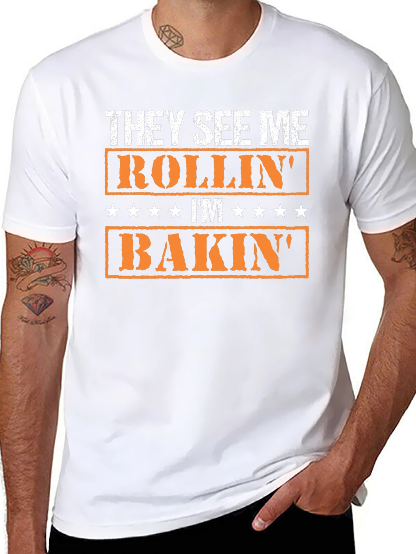 They See Me Rollin Im Bakin T-Shirt