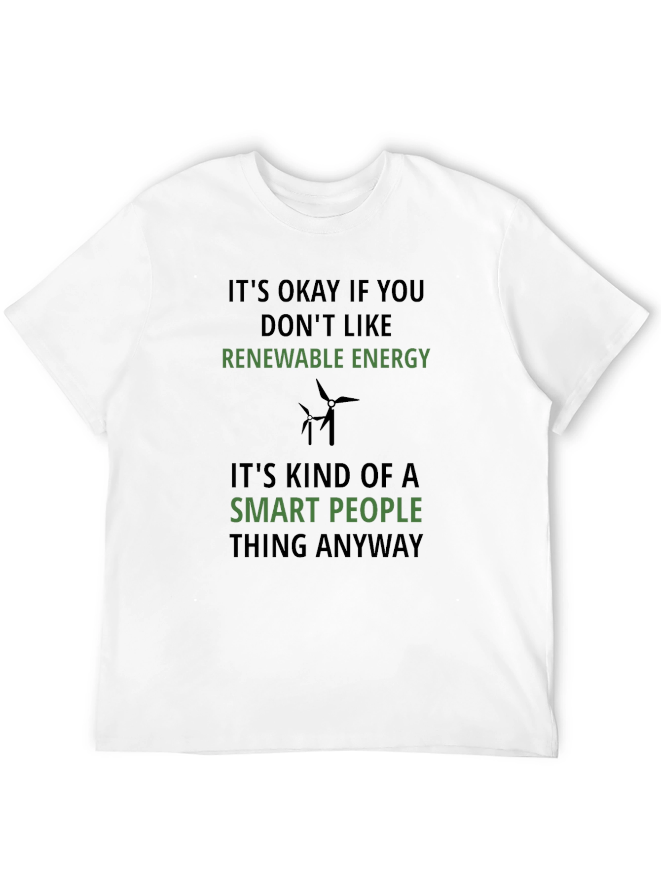 Renewable Energy Smart People T-Shirt