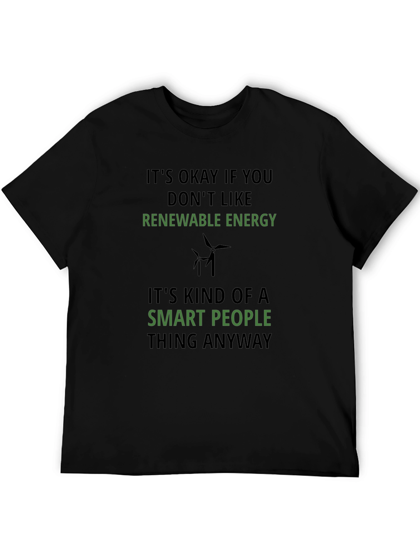 Renewable Energy Smart People T-Shirt