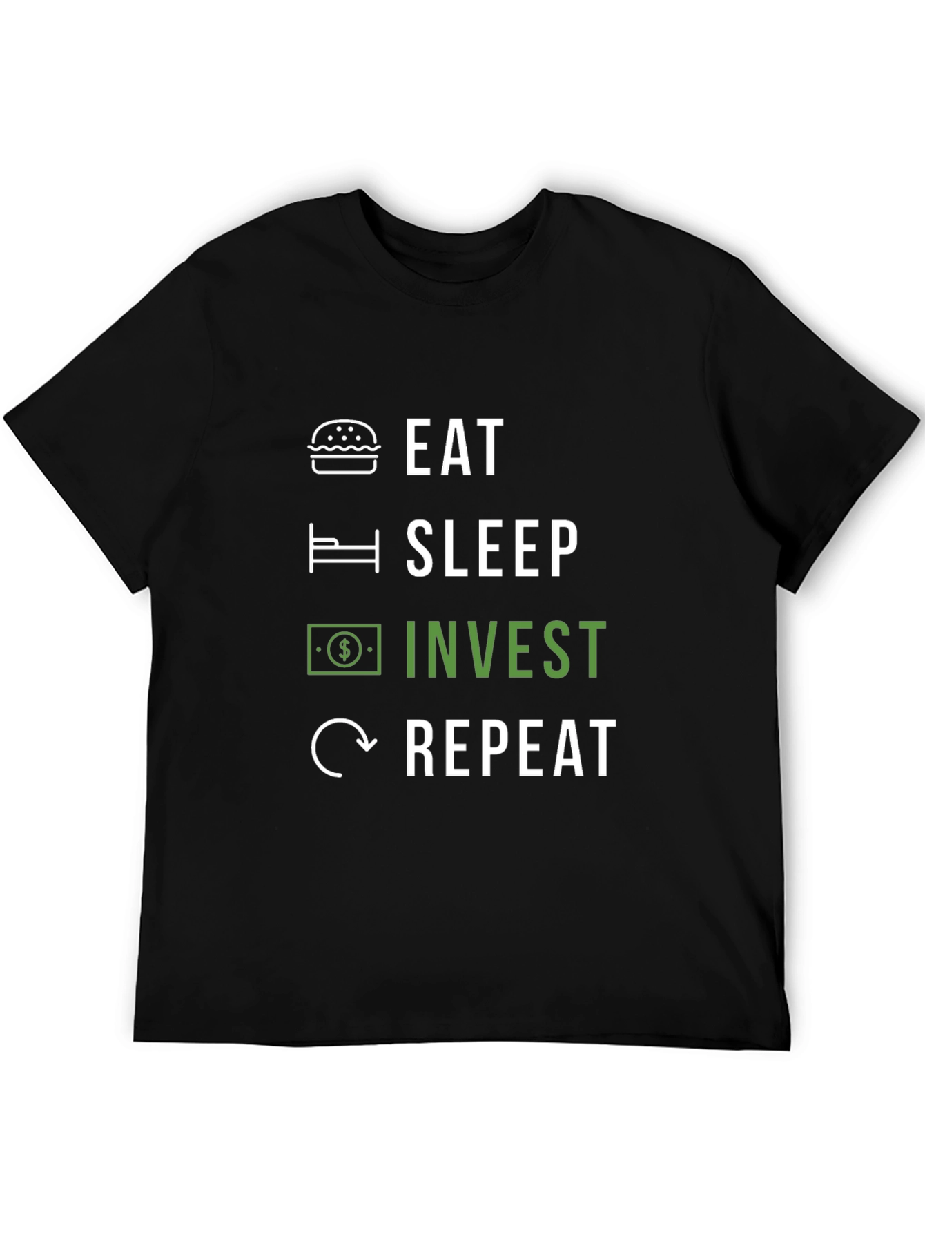 Eat Sleep Invest Repeat Graphic T-Shirt
