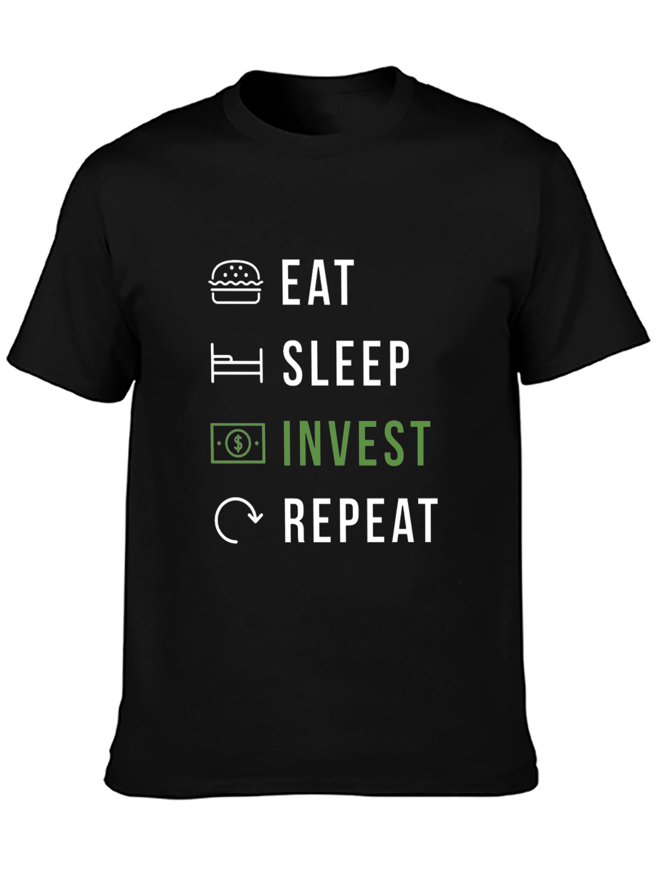Eat Sleep Invest Repeat Graphic T-Shirt