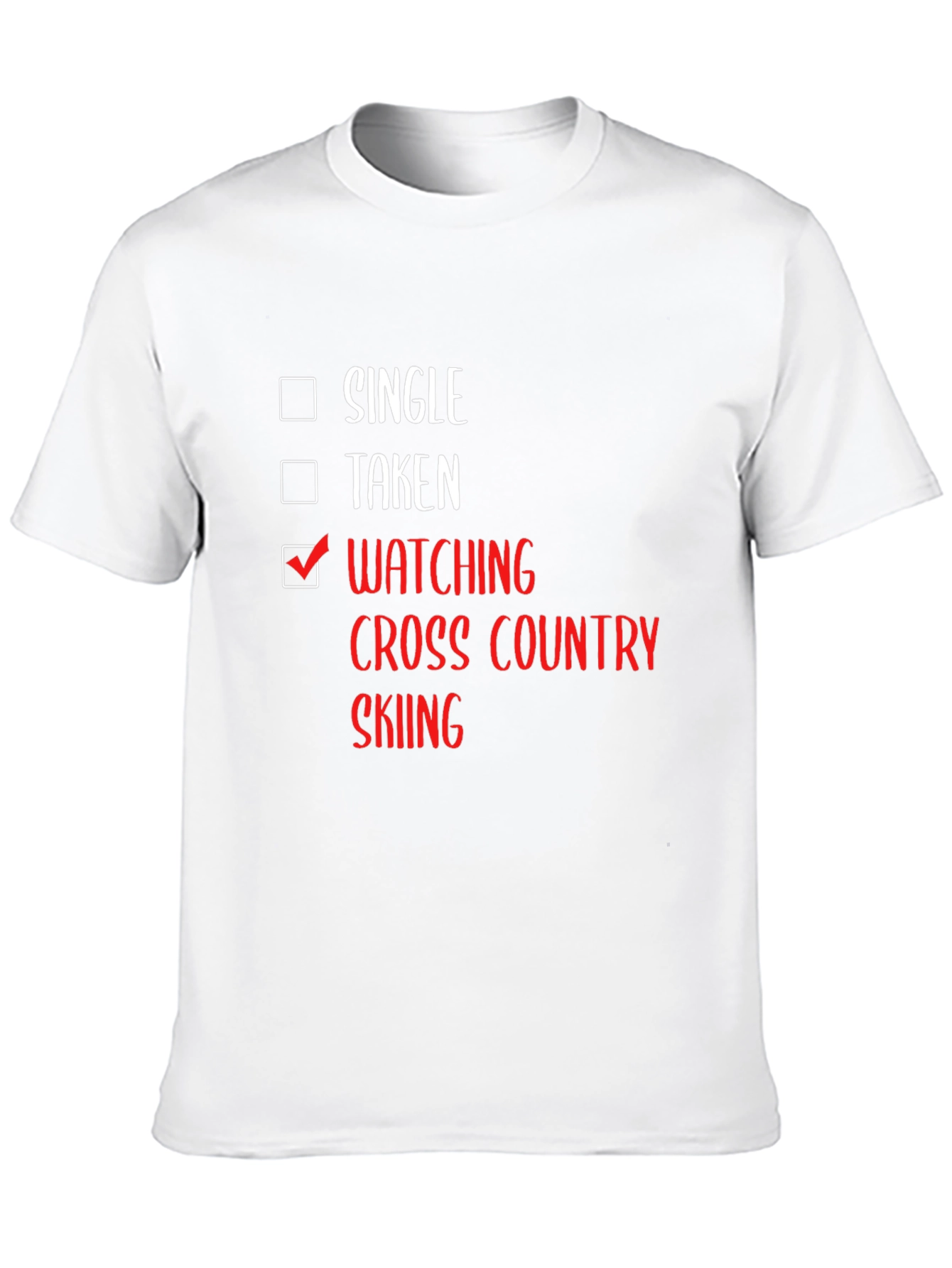 Watching Cross Country Skiing T-Shirt - Single Taken