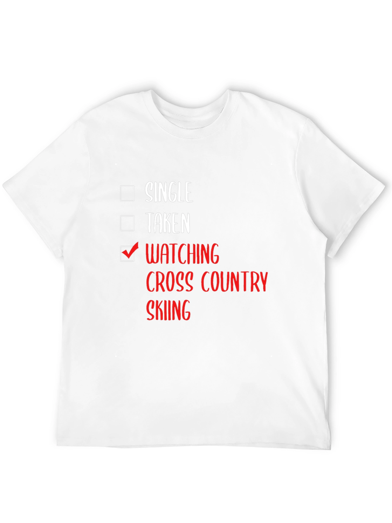 Watching Cross Country Skiing T-Shirt - Single Taken