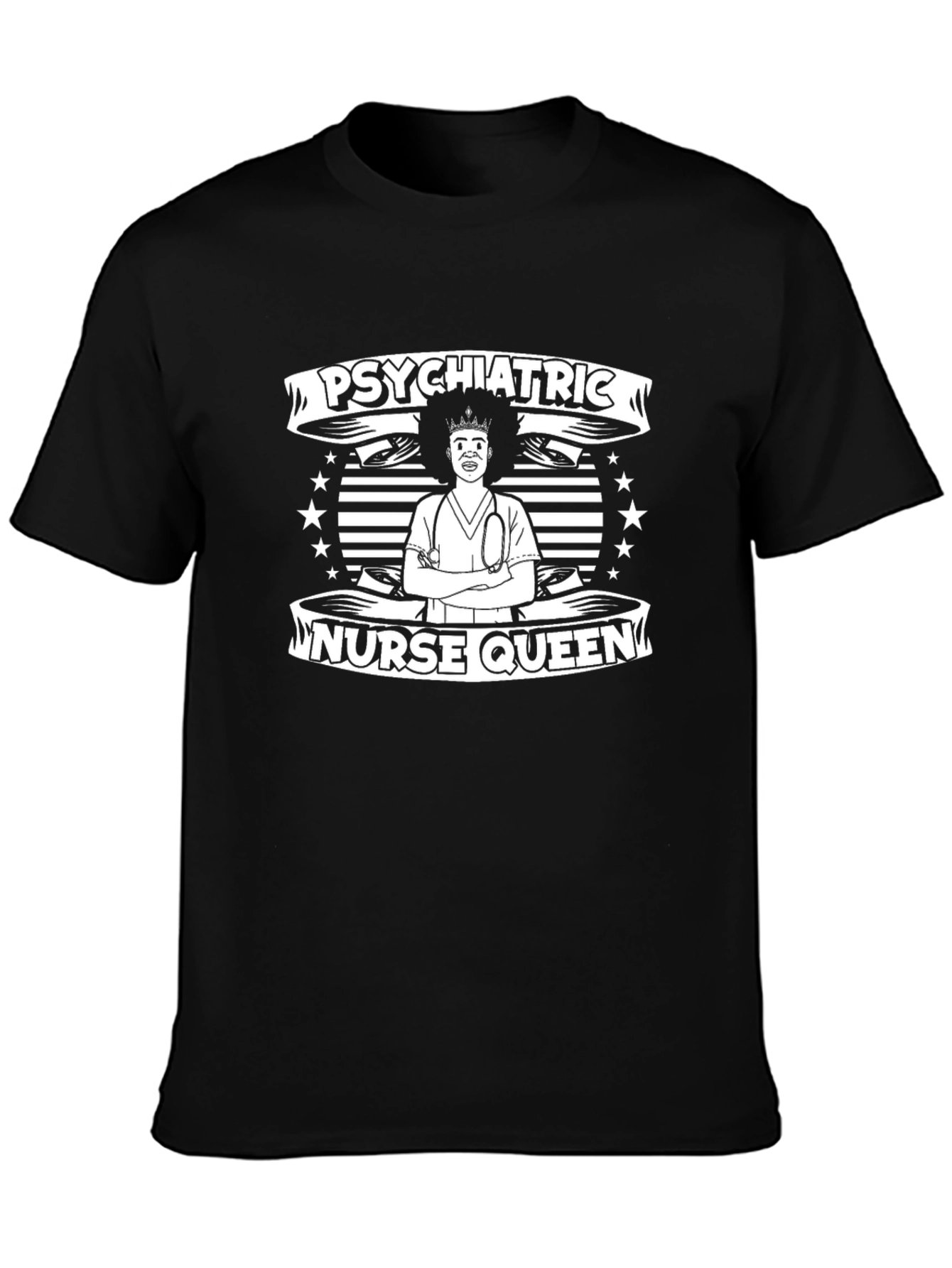 Psychiatric Nurse Queen T-Shirt