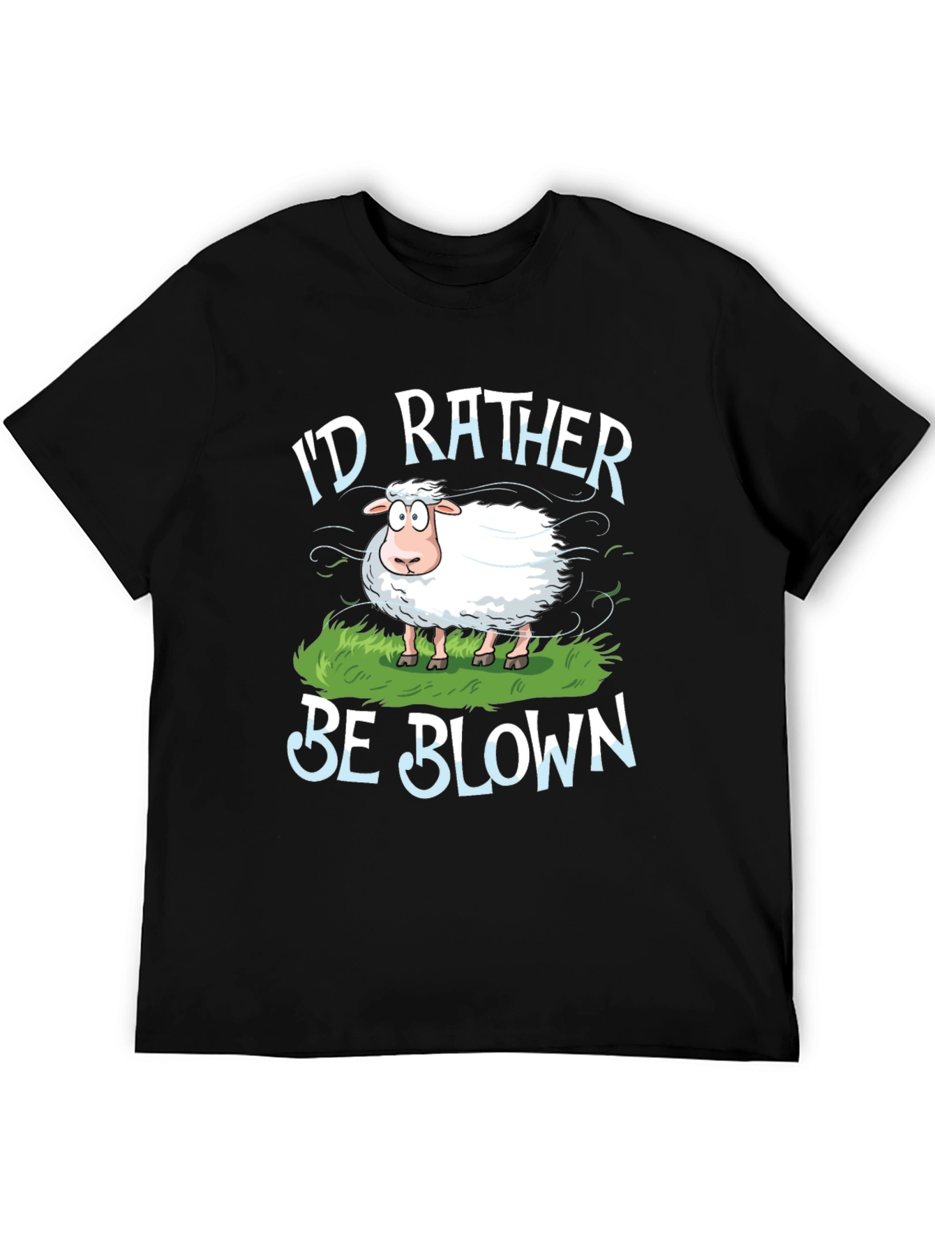 Id Rather Be Blown Sheep Graphic T-Shirt