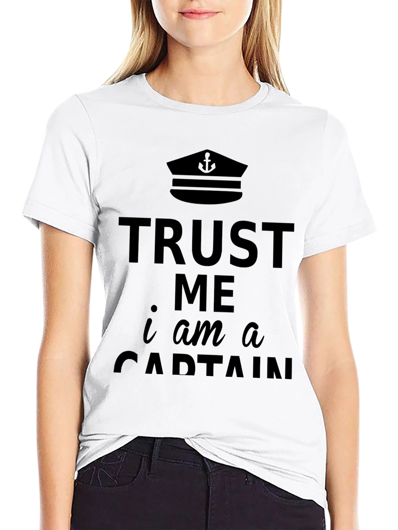 Trust Me I Am a Captain Graphic T-Shirt