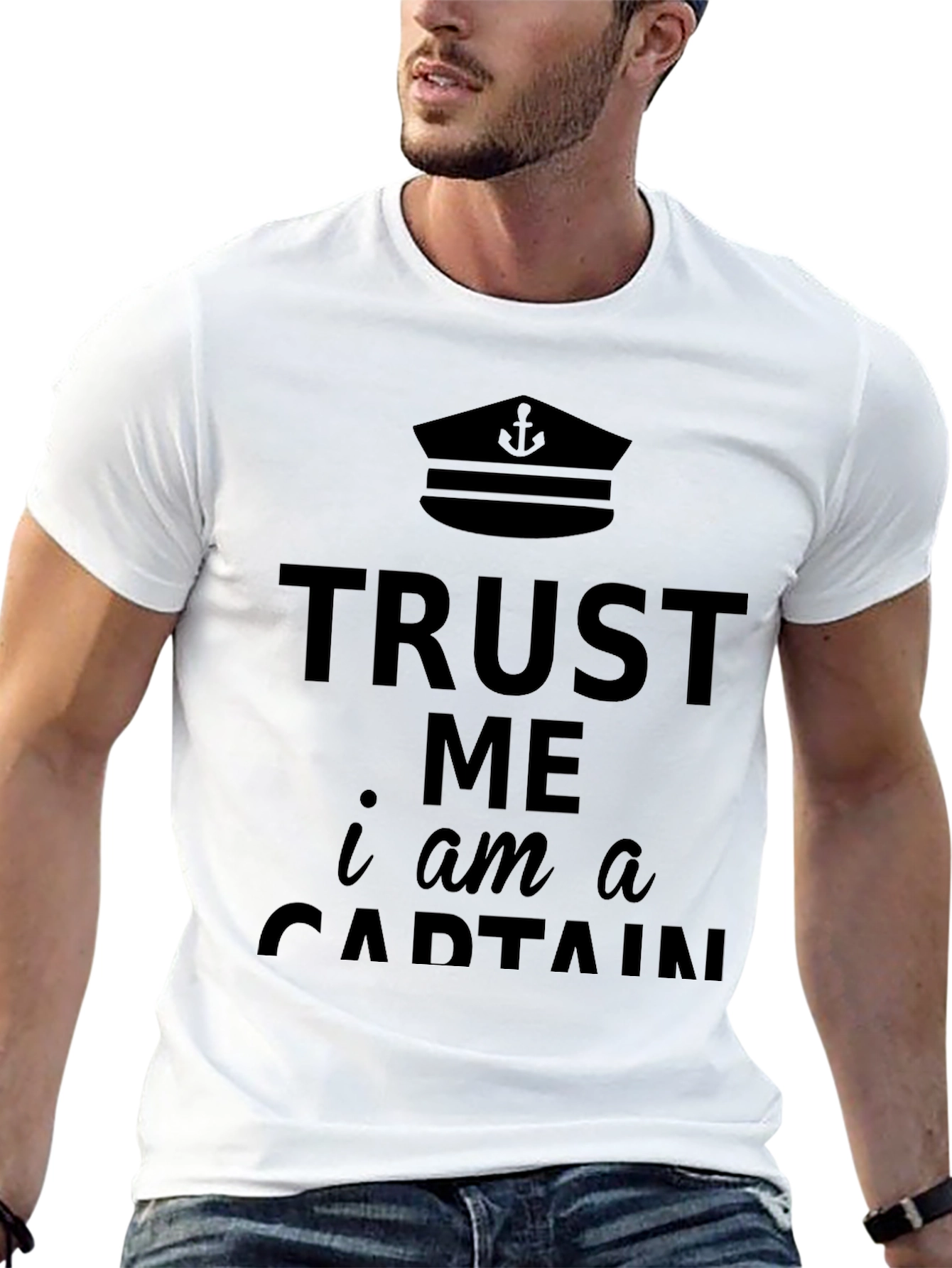 Trust Me I Am a Captain Graphic T-Shirt