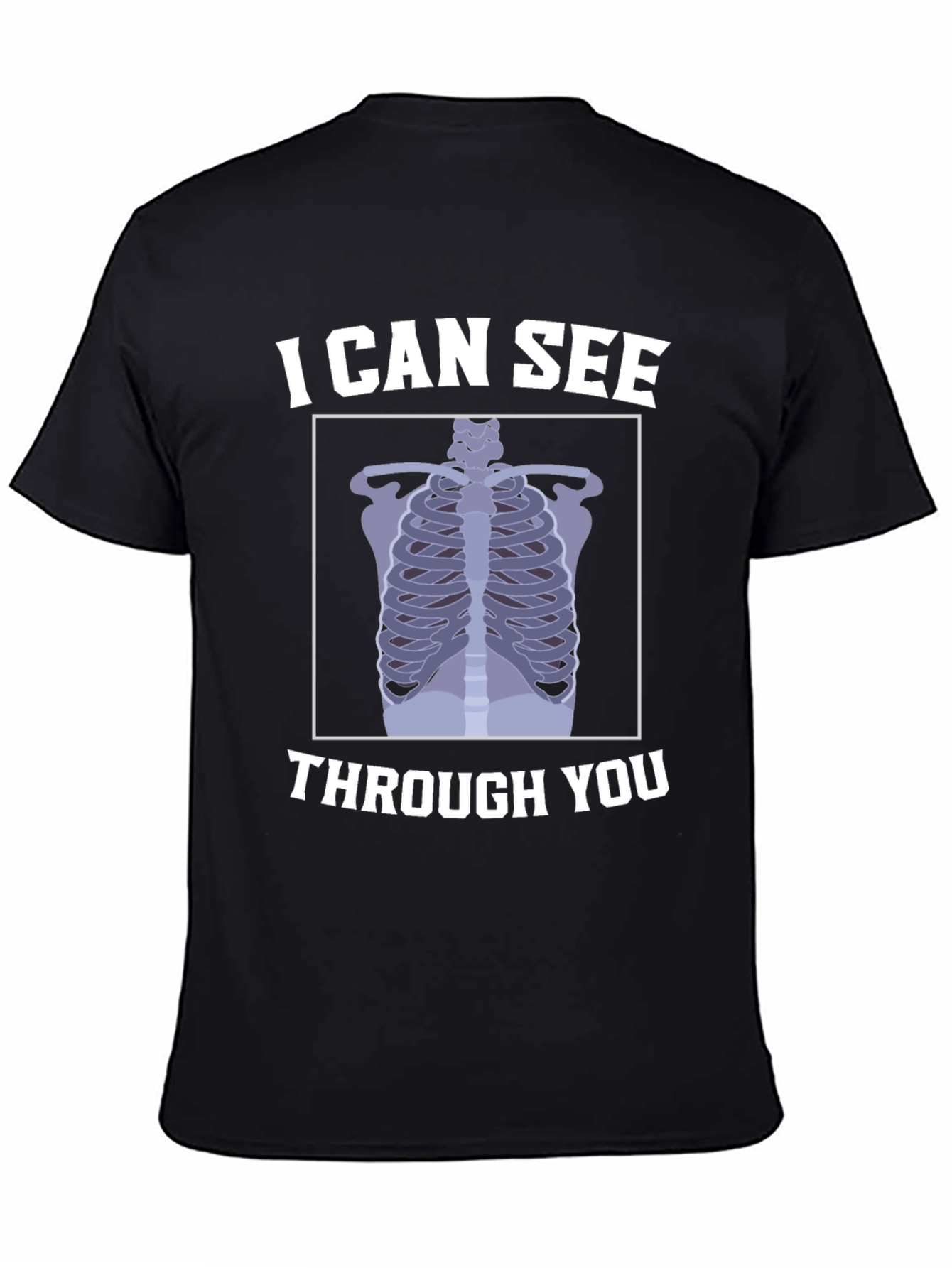 I Can See Through You X-Ray T-Shirt