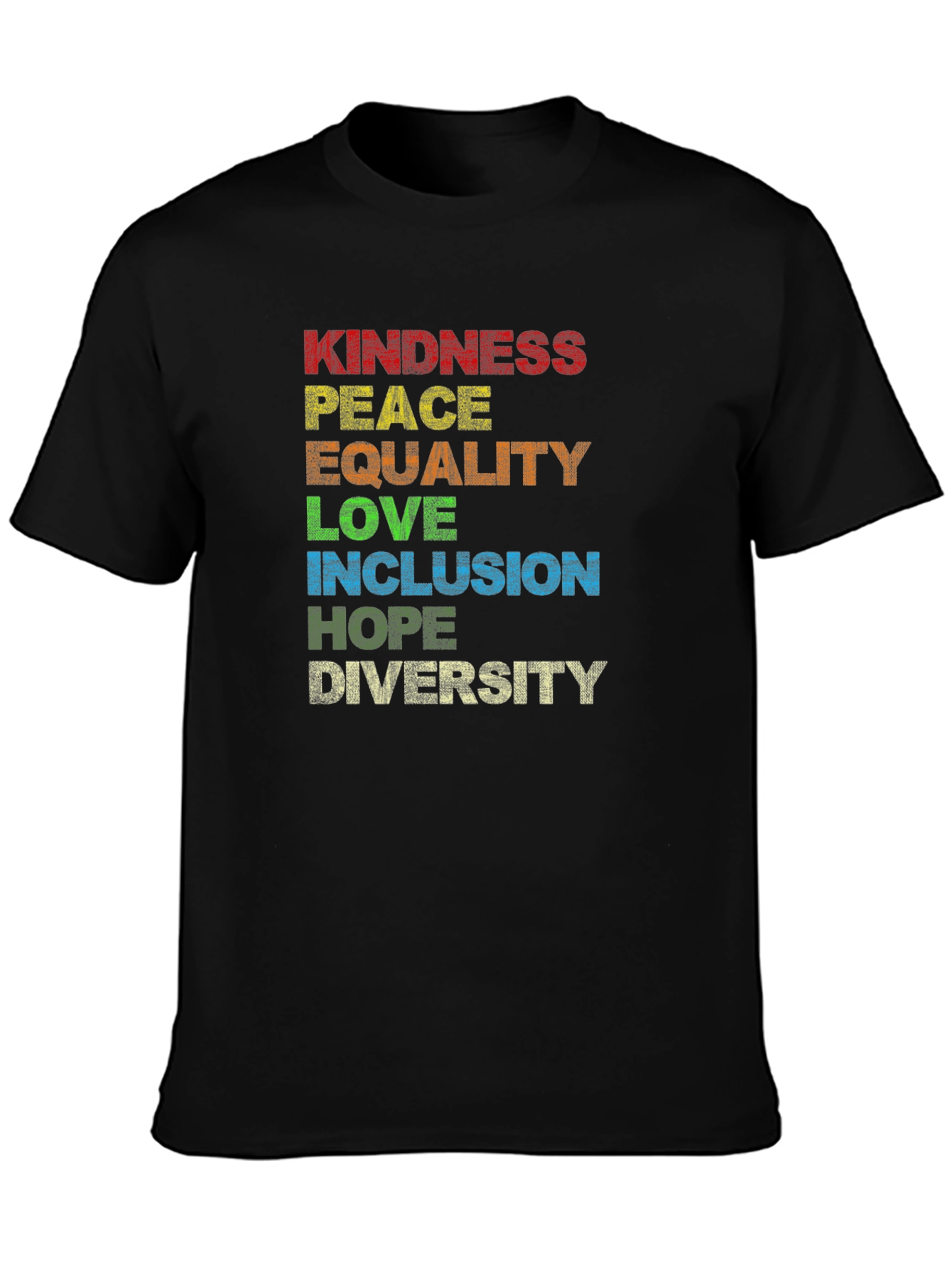 Kindness Peace Equality Love Inclusion Hope Diversity T-Shirt