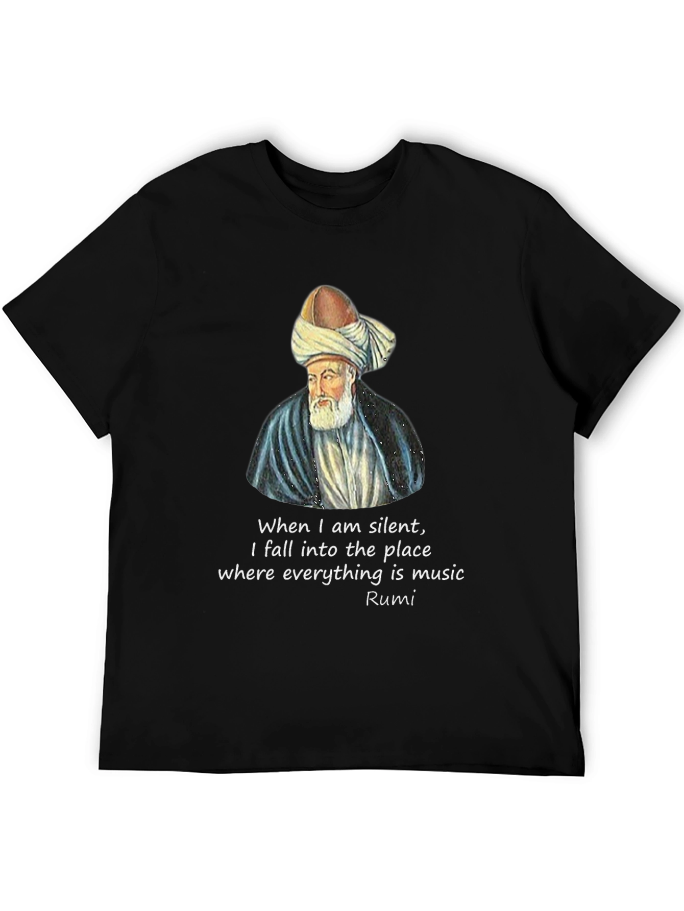 Rumi Quote T-Shirt - Music of Silence Graphic Tee