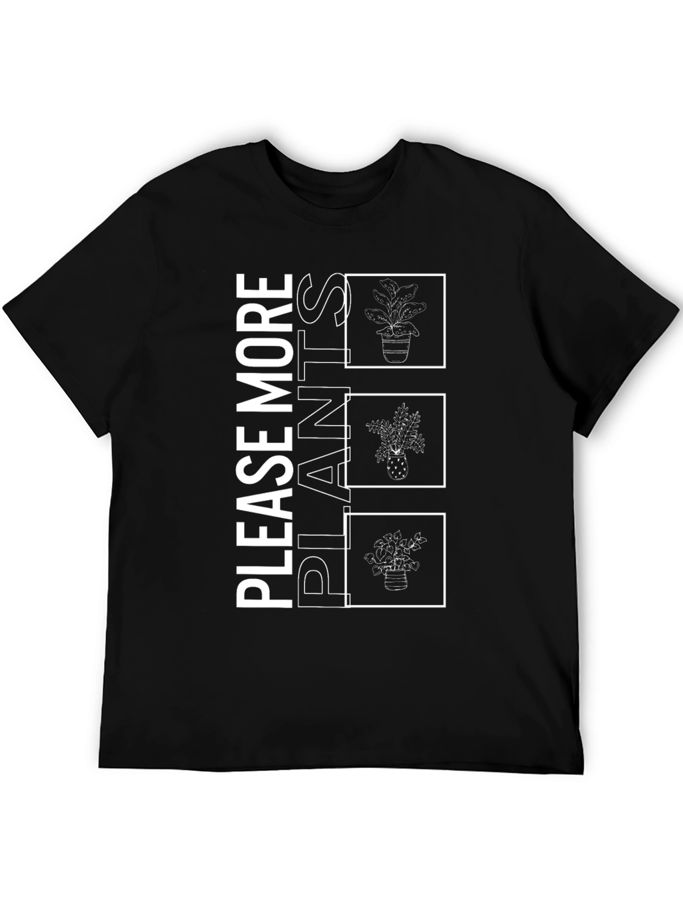 Please More Plants T-Shirt