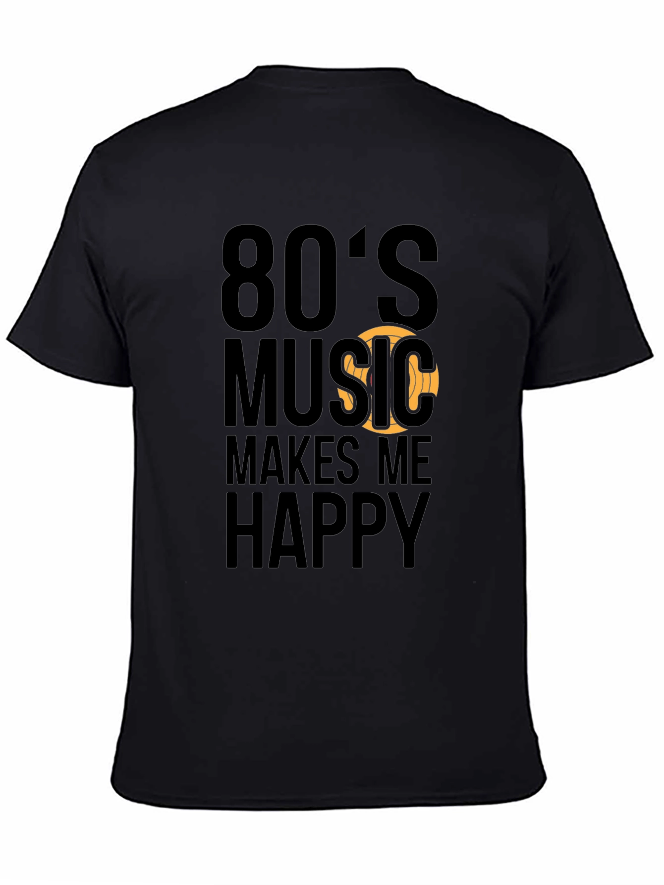 80s Music Makes Me Happy Black T-Shirt