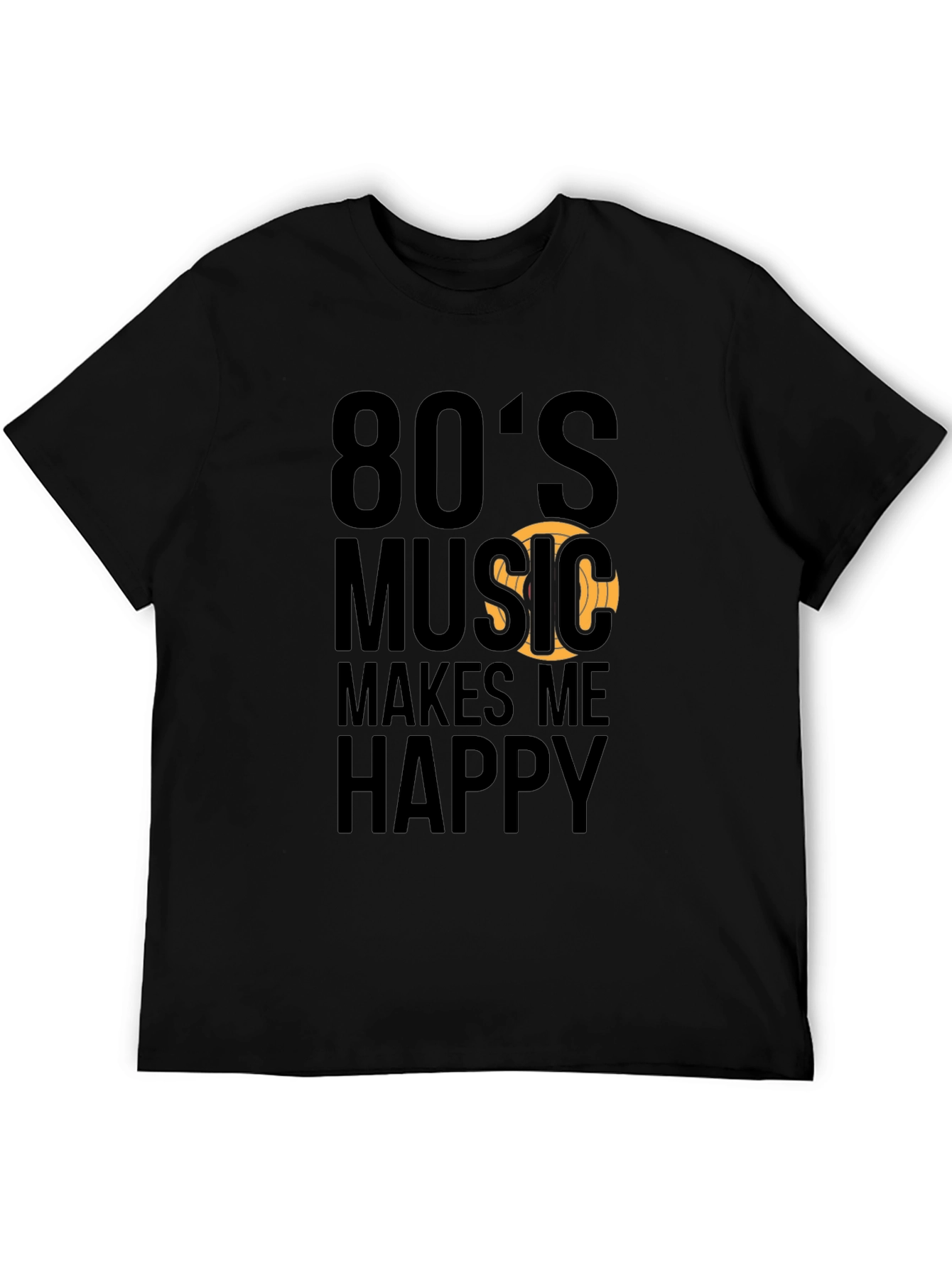 80s Music Makes Me Happy Black T-Shirt