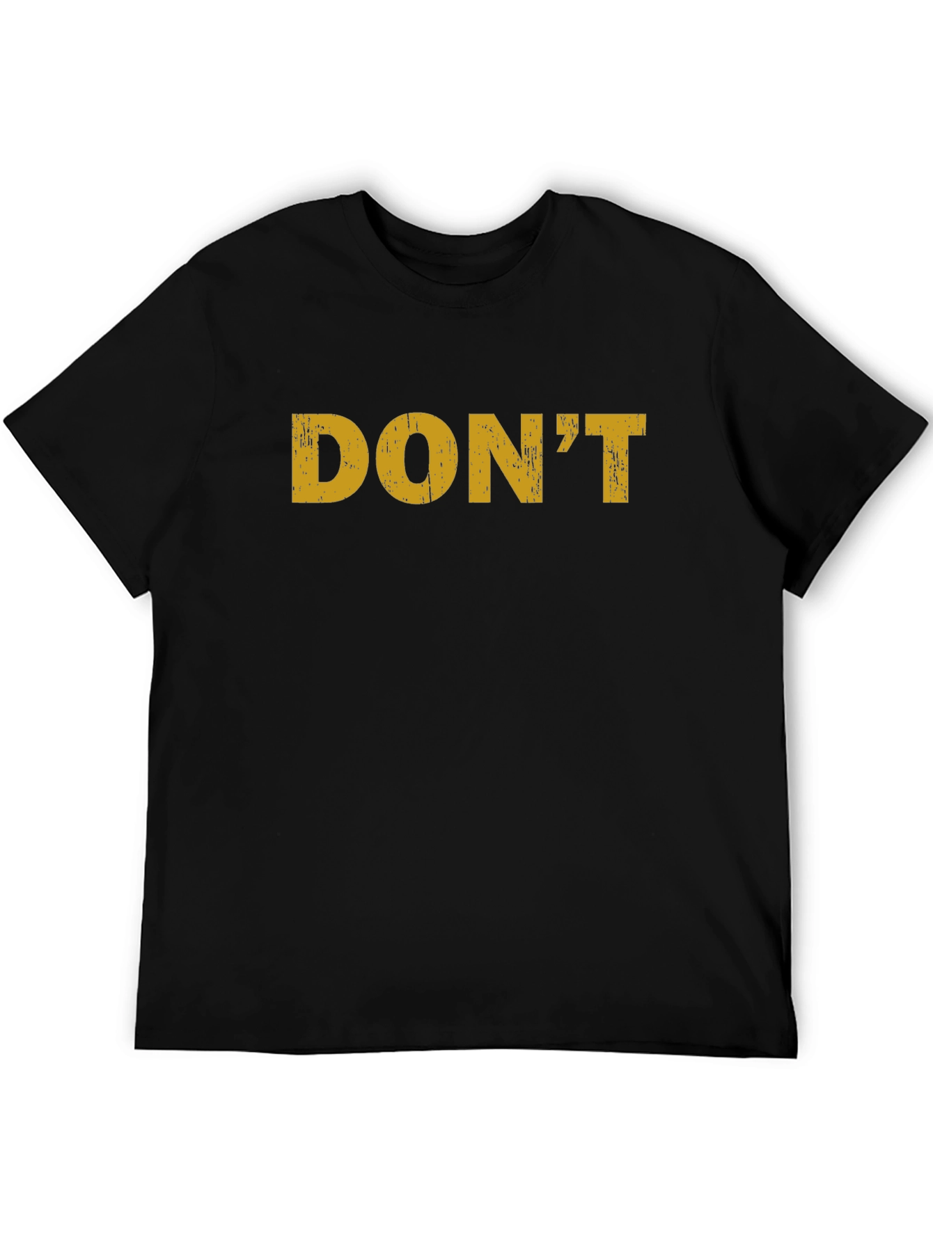 DONT Slogan Graphic Tee - Casual Black T-Shirt