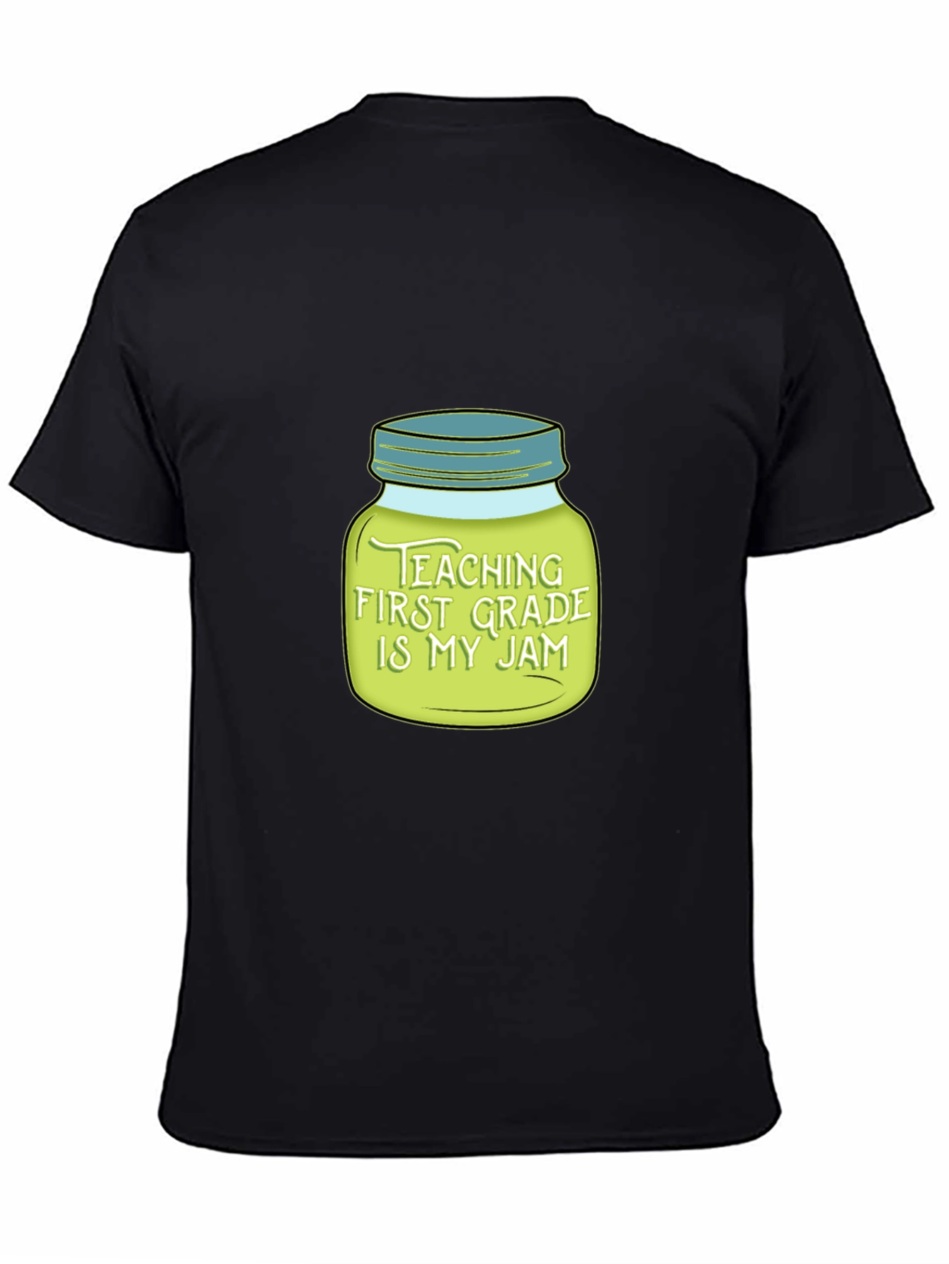 Teaching First Grade Is My Jam T-Shirt