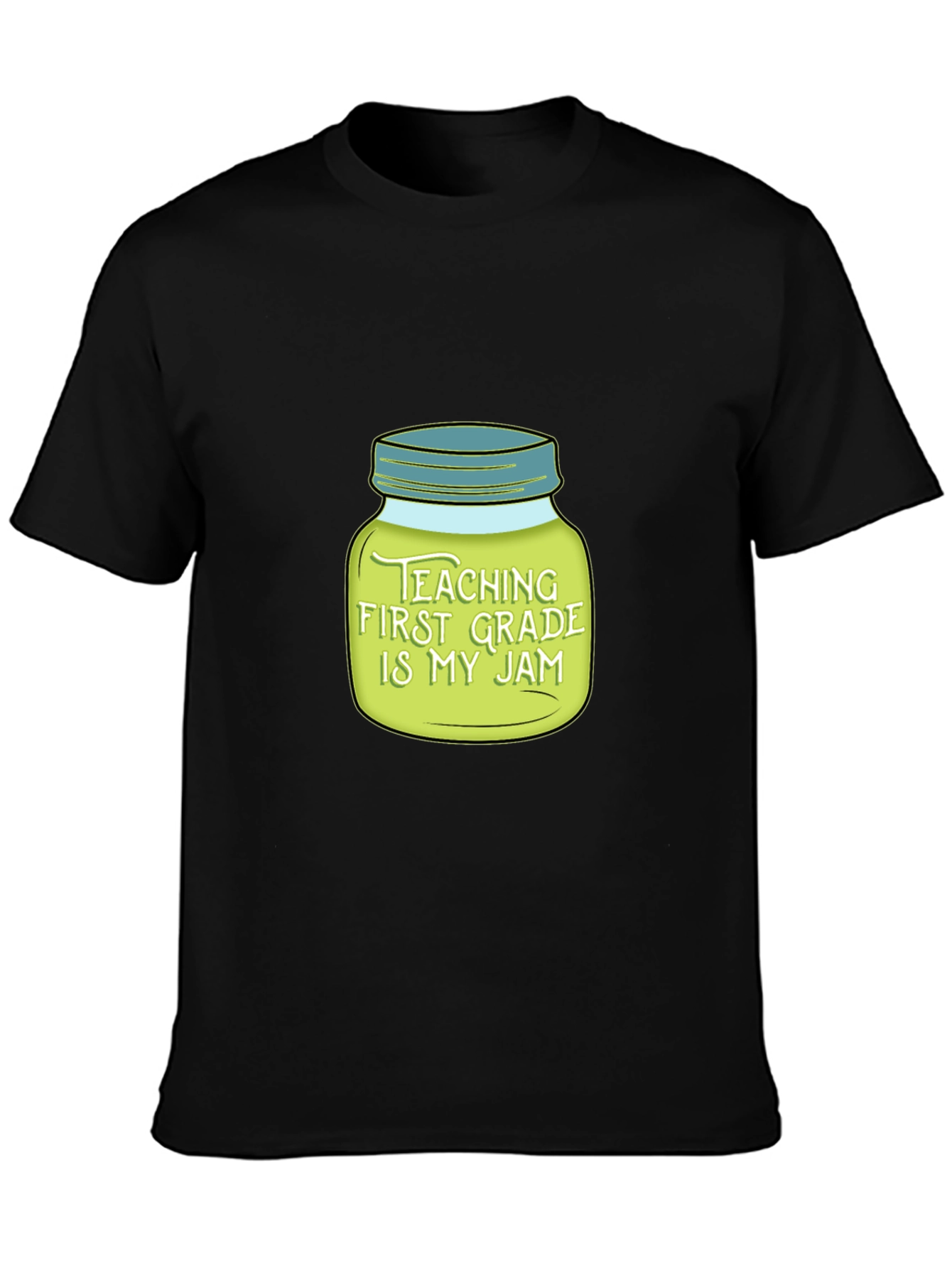 Teaching First Grade Is My Jam T-Shirt