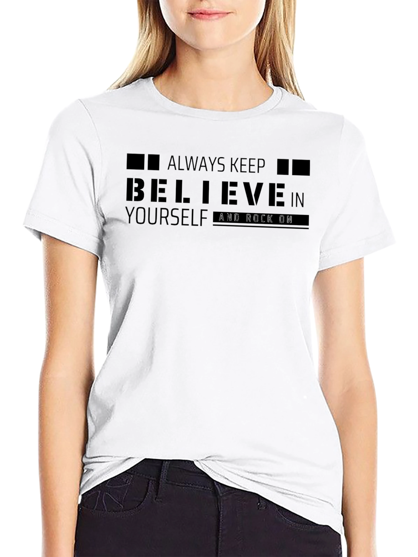 Believe In Yourself T-Shirt - Rock On!