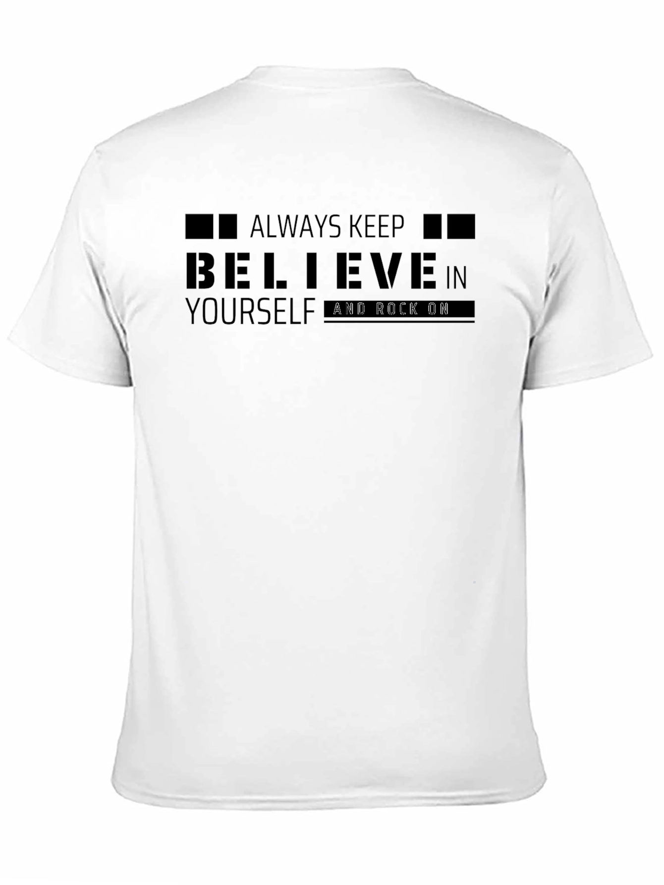 Believe In Yourself T-Shirt - Rock On!