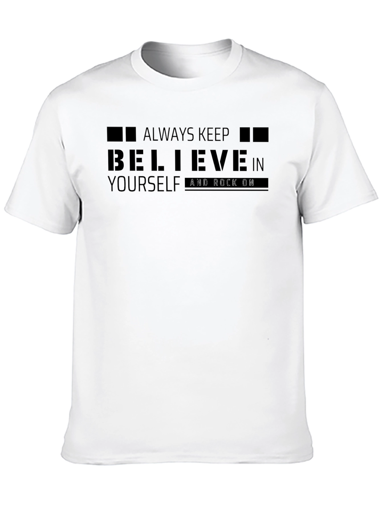 Believe In Yourself T-Shirt - Rock On!