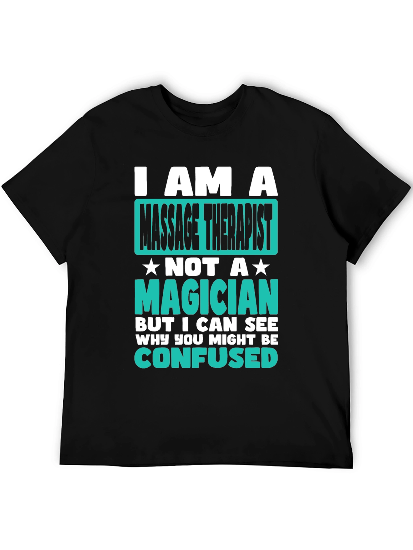 Massage Therapist T-Shirt Funny Magician Gift