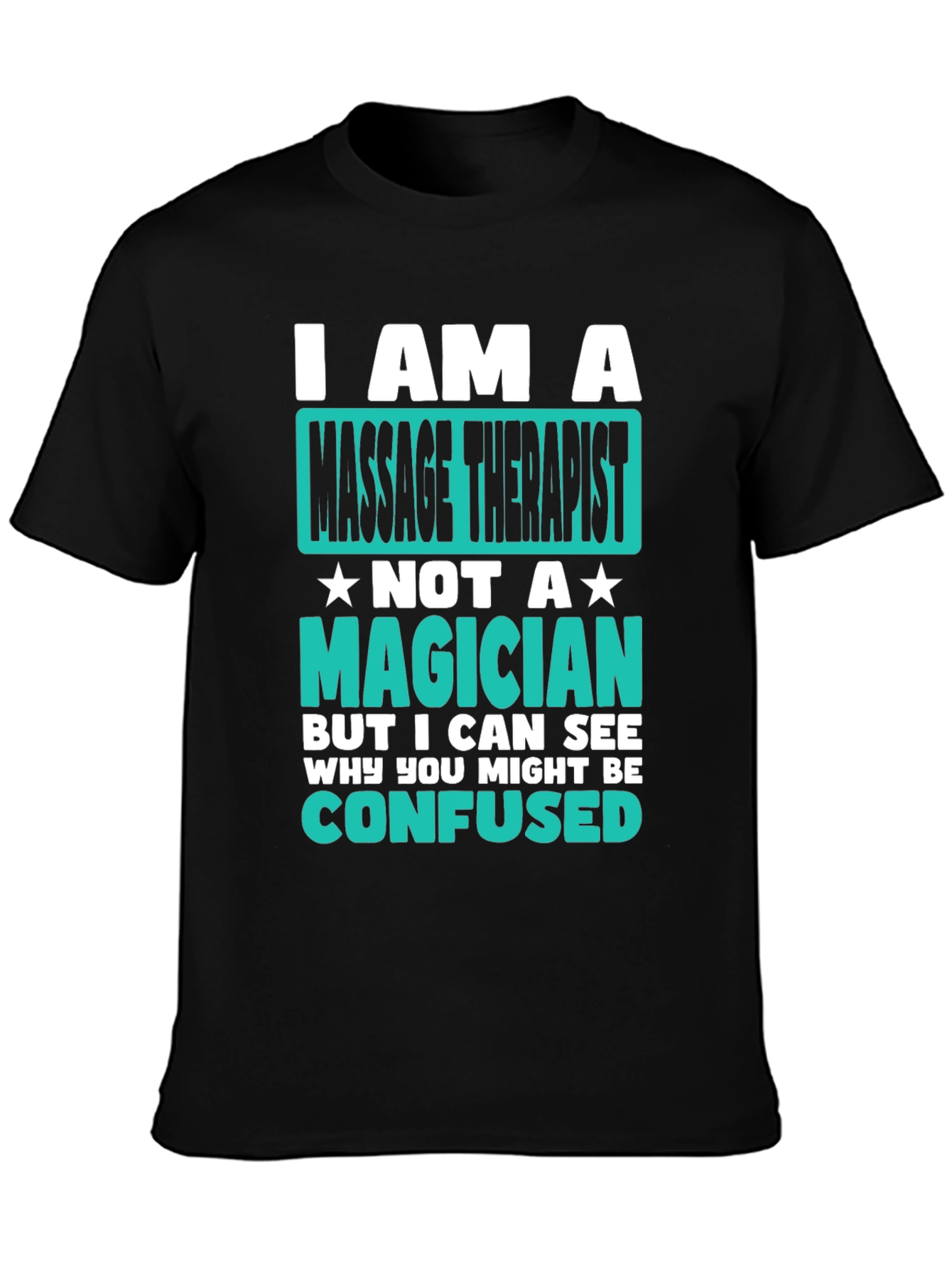 Massage Therapist T-Shirt Funny Magician Gift