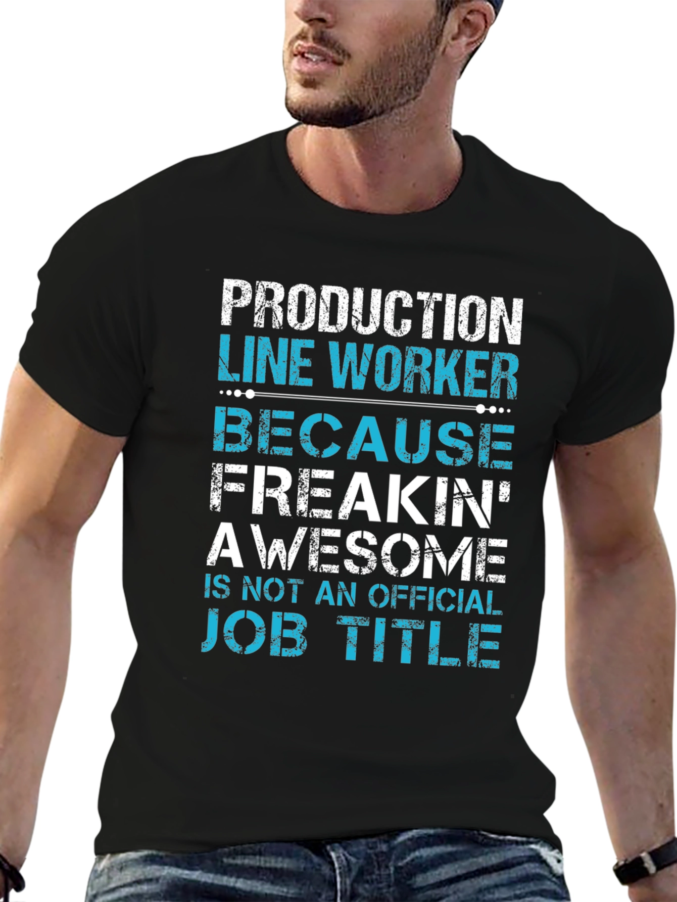Production Line Worker T-Shirt - Awesome Job Title