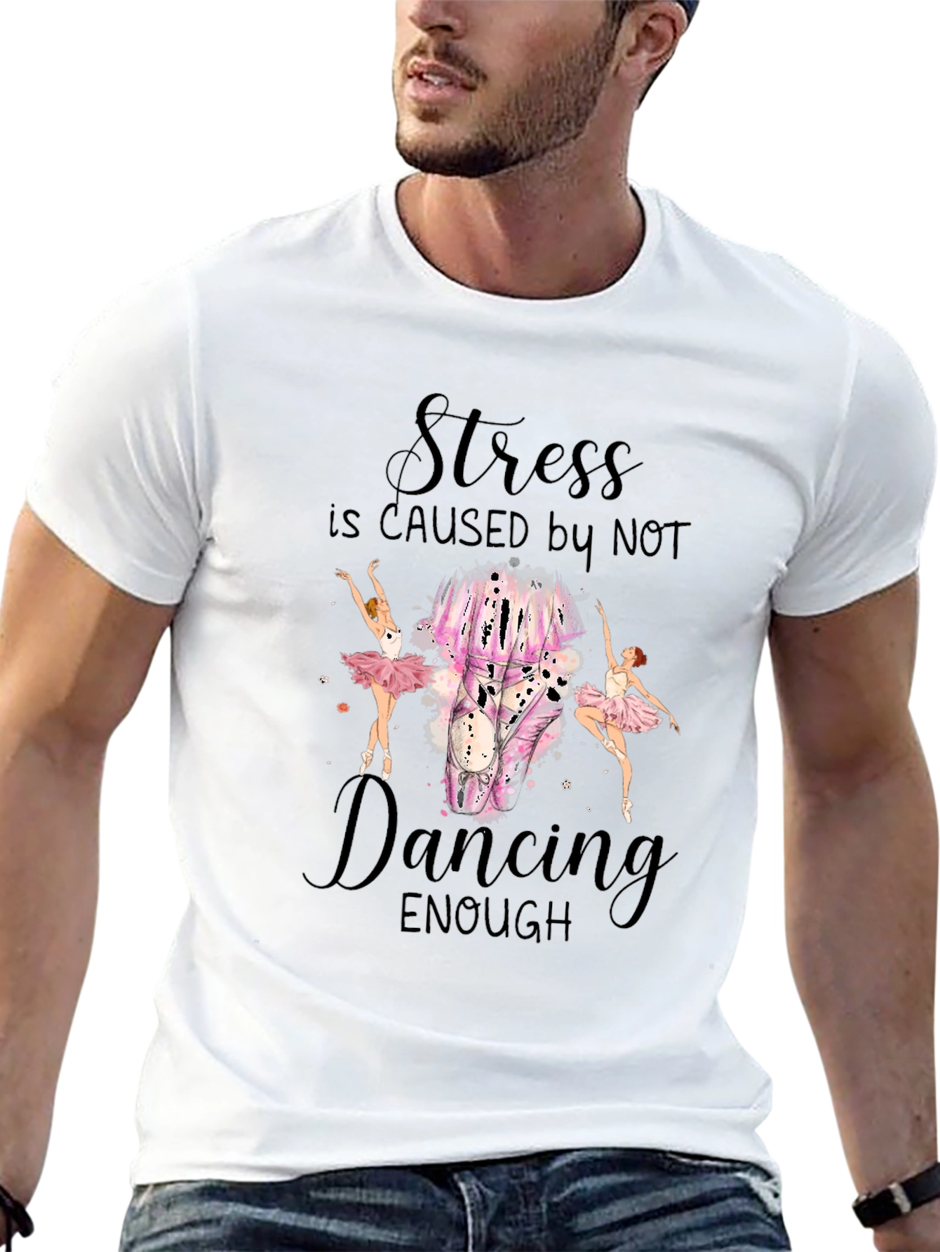 Stress is Caused by Not Dancing T-Shirt