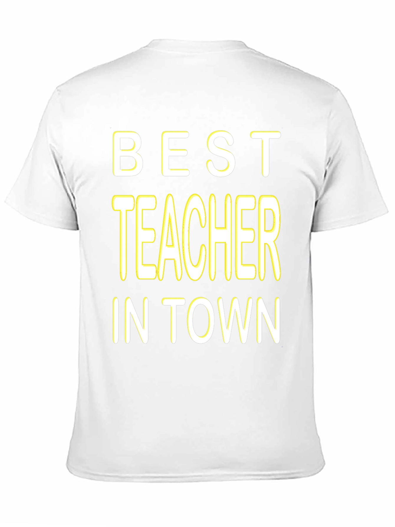 Best Teacher in Town Graphic Tee
