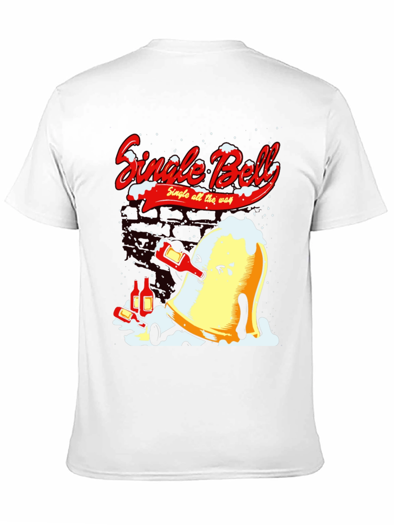 Single Bell All The Way T-Shirt