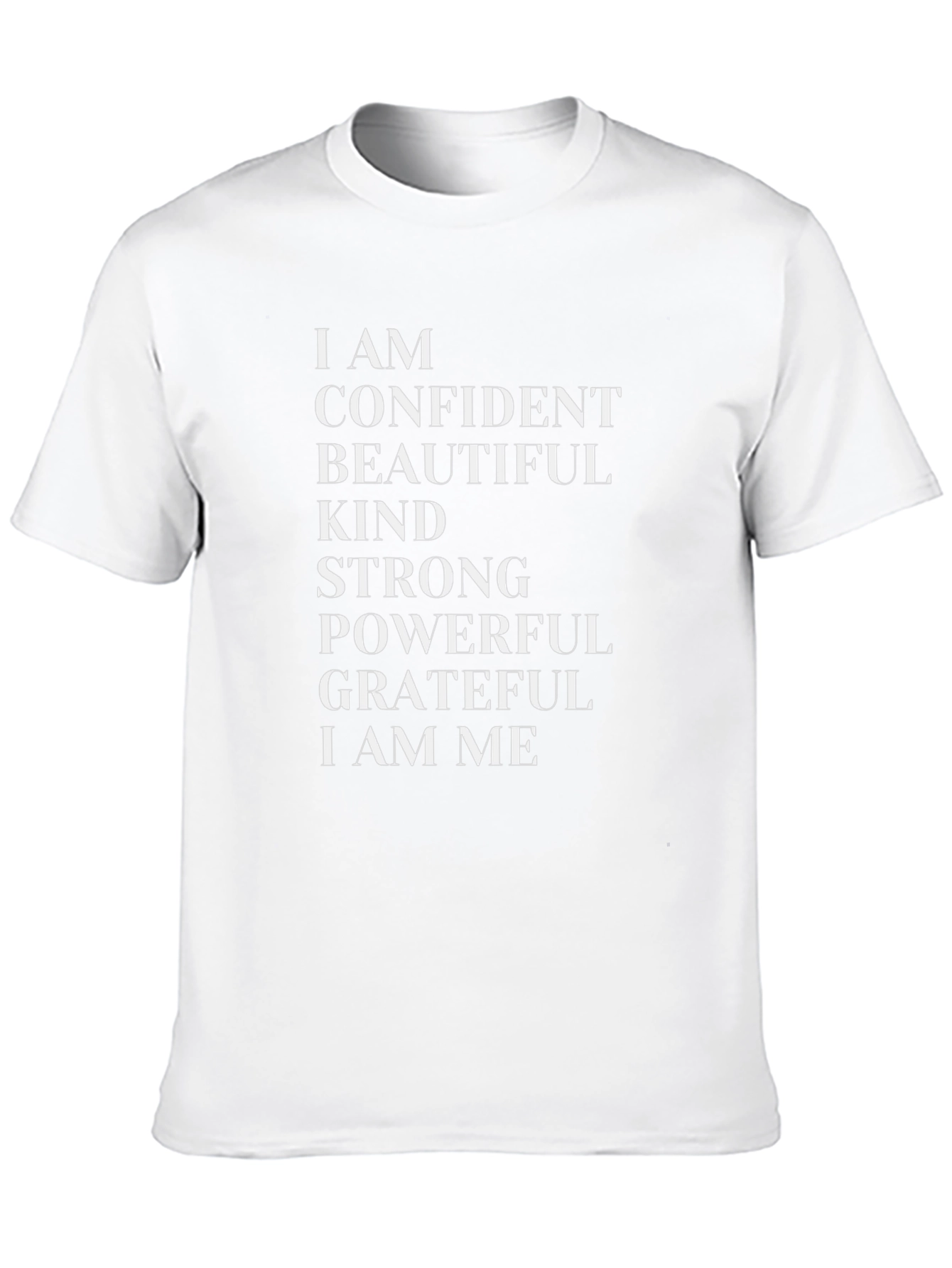 Affirmation T-Shirt: Confident Beautiful Kind Strong Powerful
