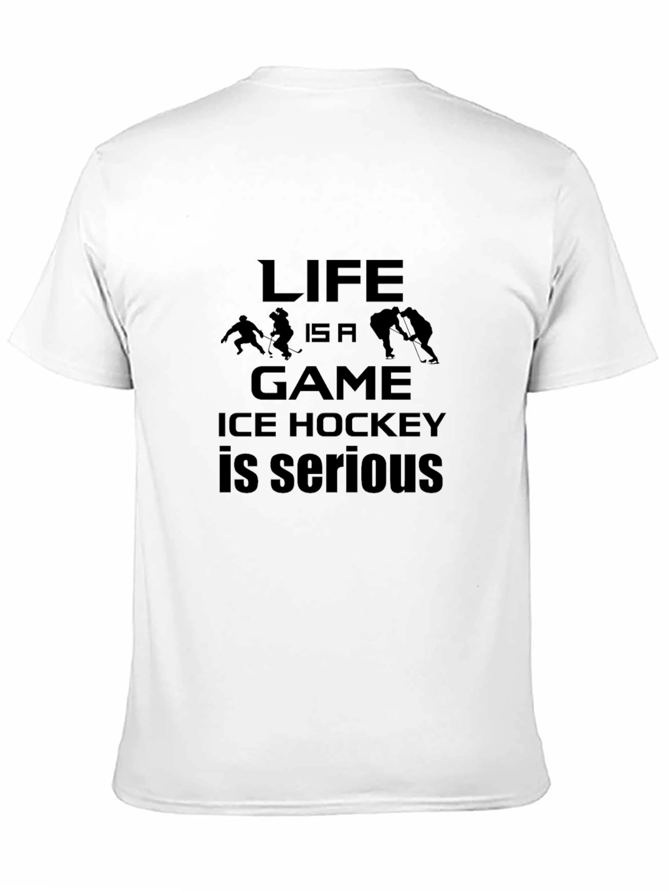 Life is a Game Ice Hockey T-Shirt