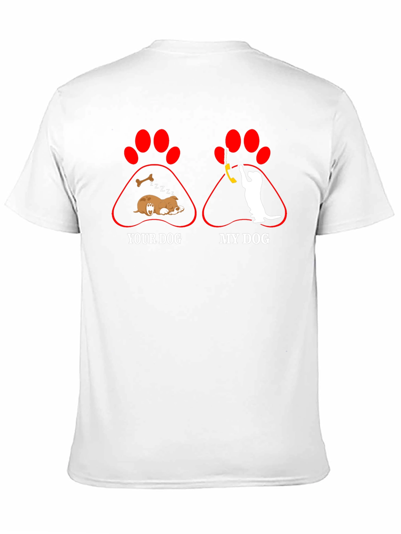 Funny Your Dog/My Dog Graphic Tee