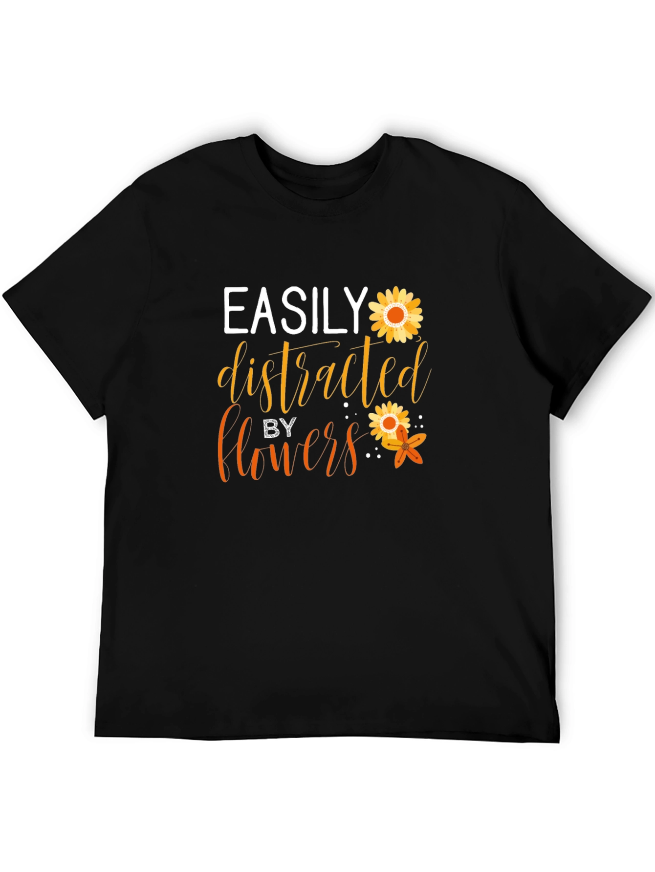 Easily Distracted By Flowers Graphic Tee