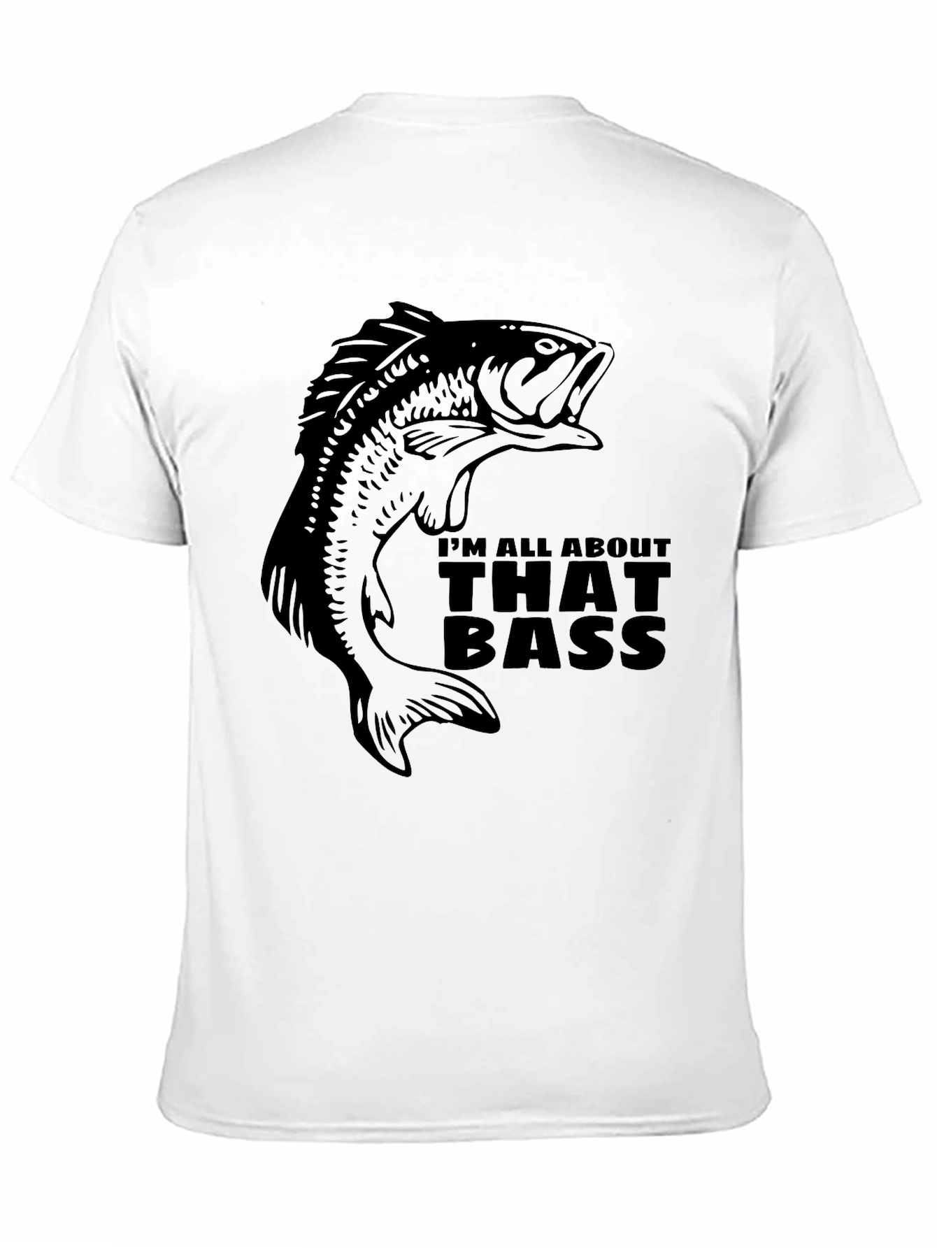 Im All About That Bass Black Fishing T-Shirt
