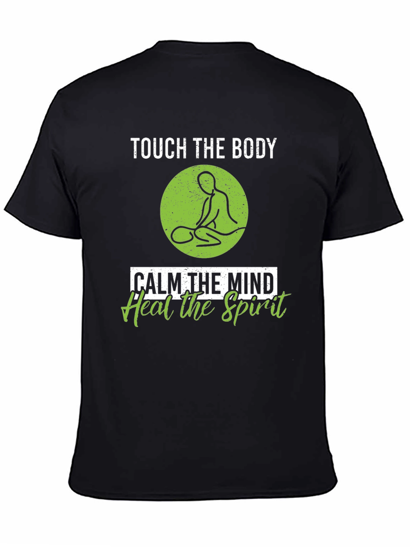 Touch the Body T-Shirt - Calm Mind Heal Spirit