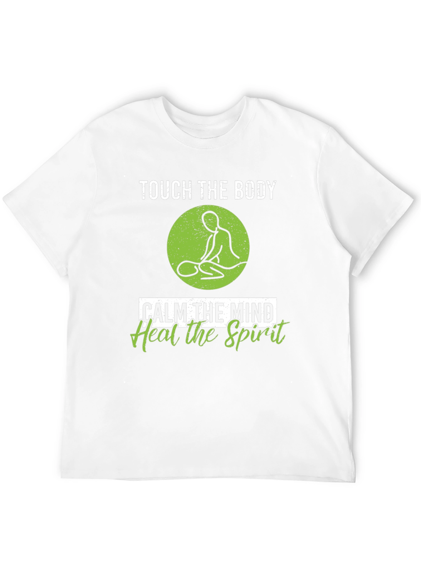 Touch the Body T-Shirt - Calm Mind Heal Spirit