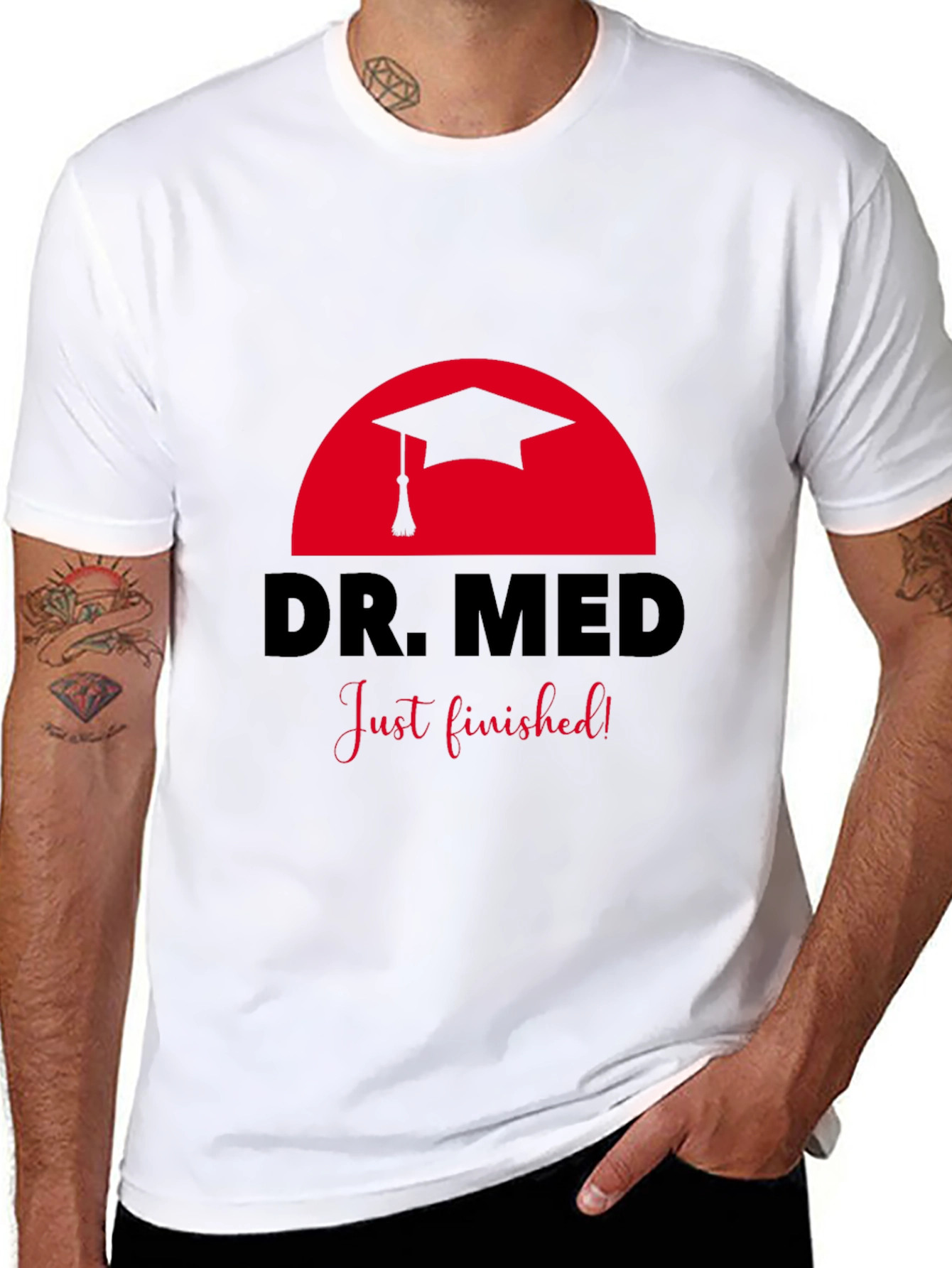 Dr. Med Graduation T-Shirt - Just Finished!
