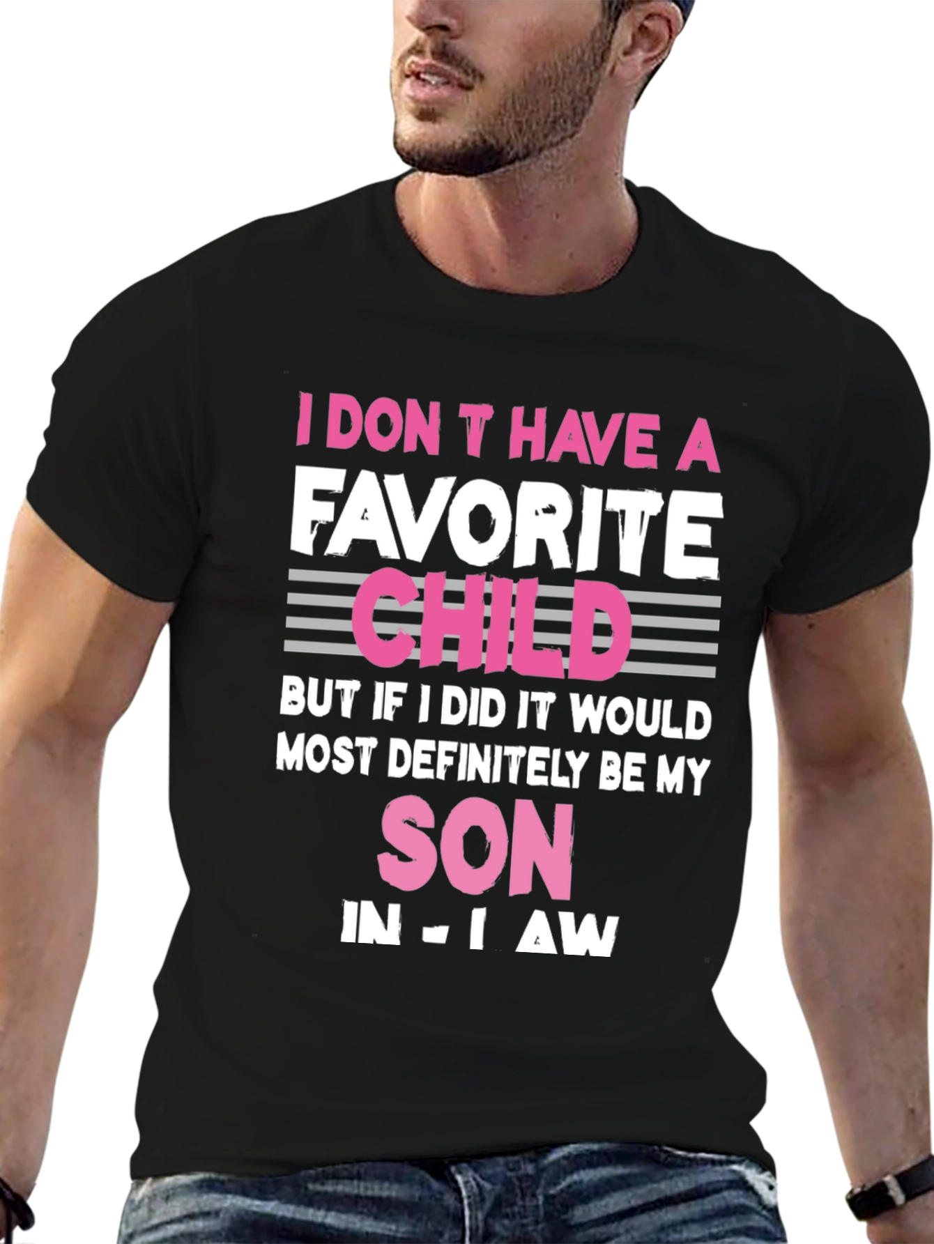 Humorous Favorite Child Son-in-Law T-Shirt